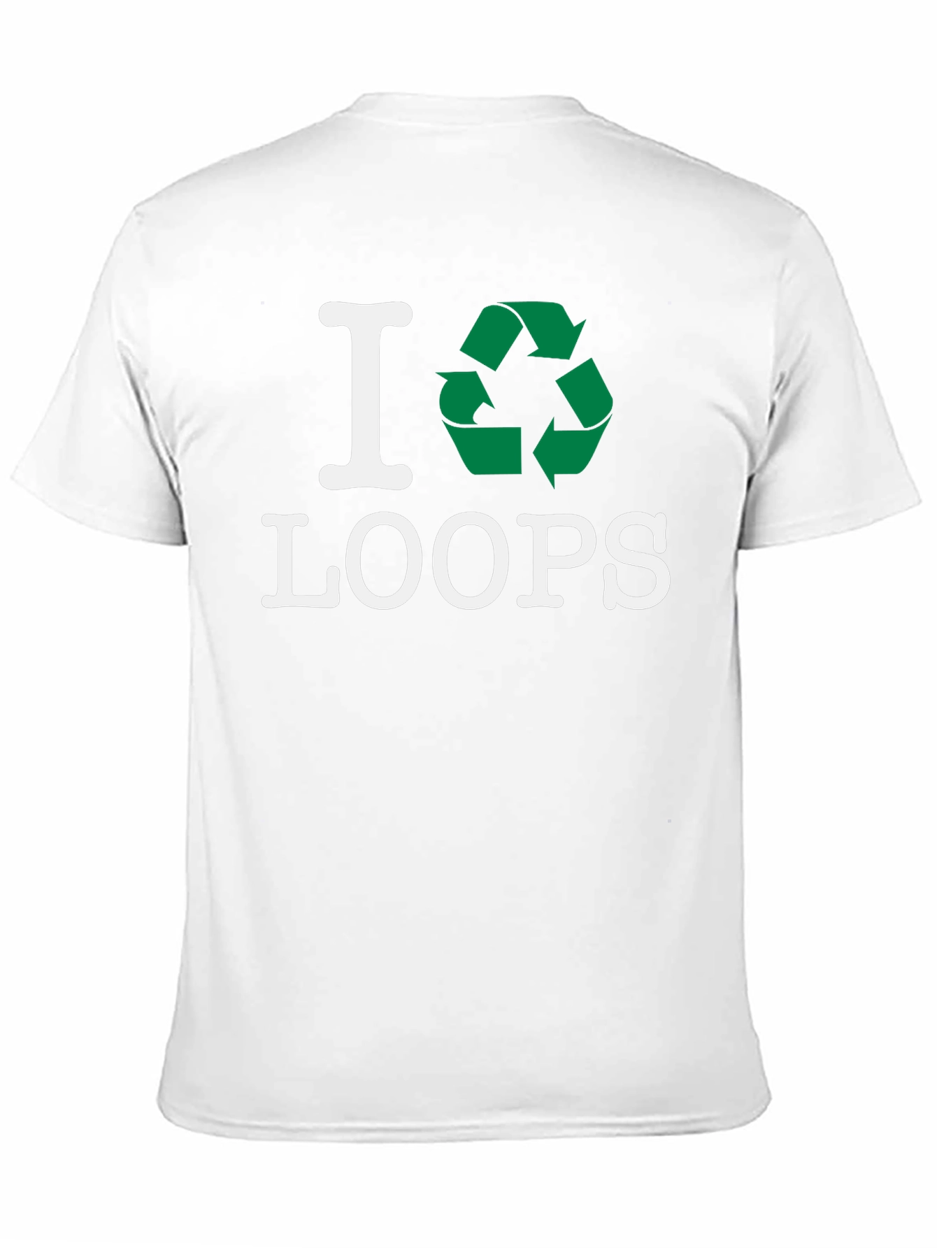I Recycle Loops T-Shirt - Eco Friendly Fashion