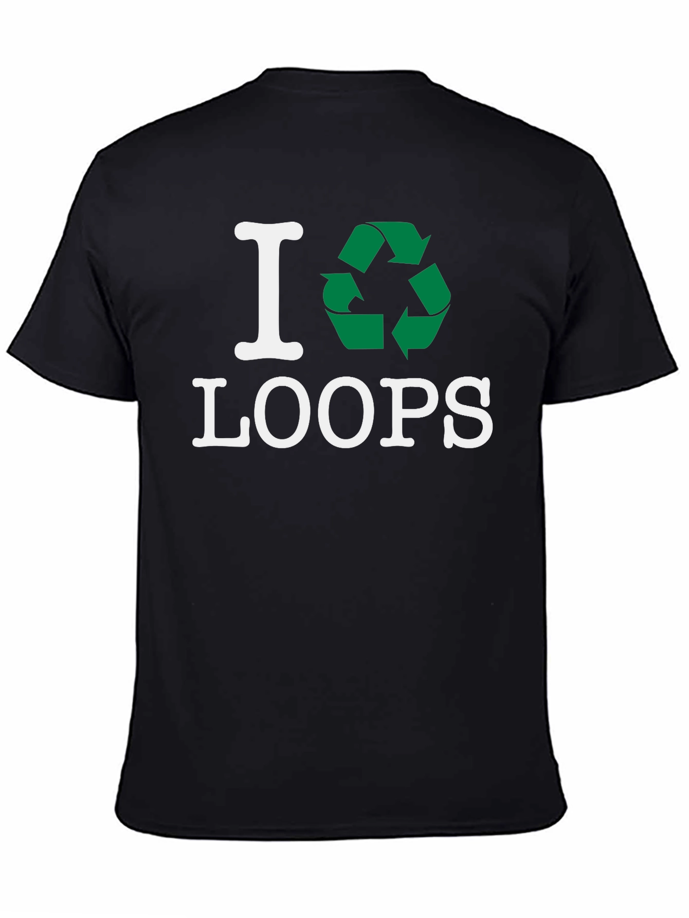 I Recycle Loops T-Shirt - Eco Friendly Fashion