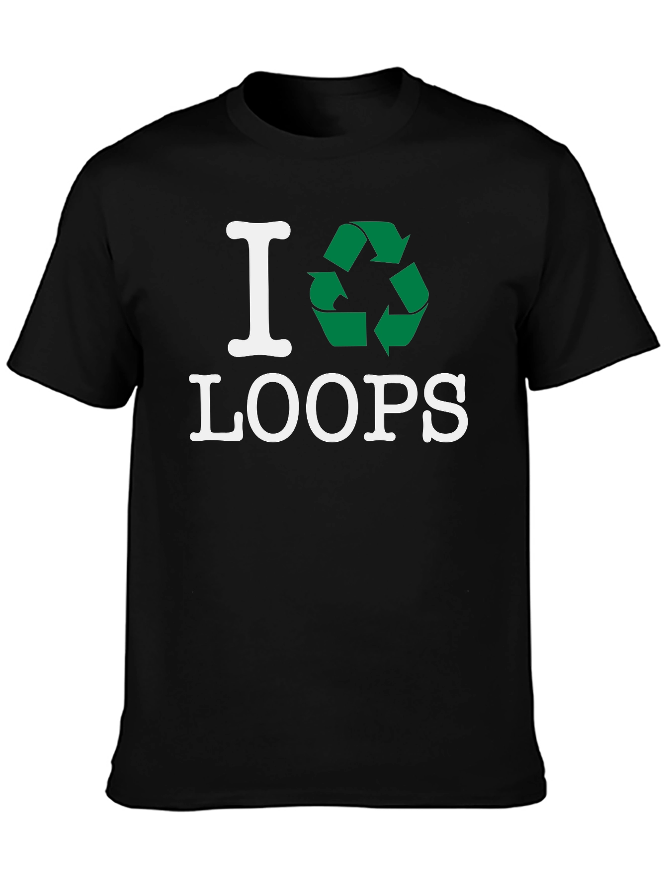 I Recycle Loops T-Shirt - Eco Friendly Fashion