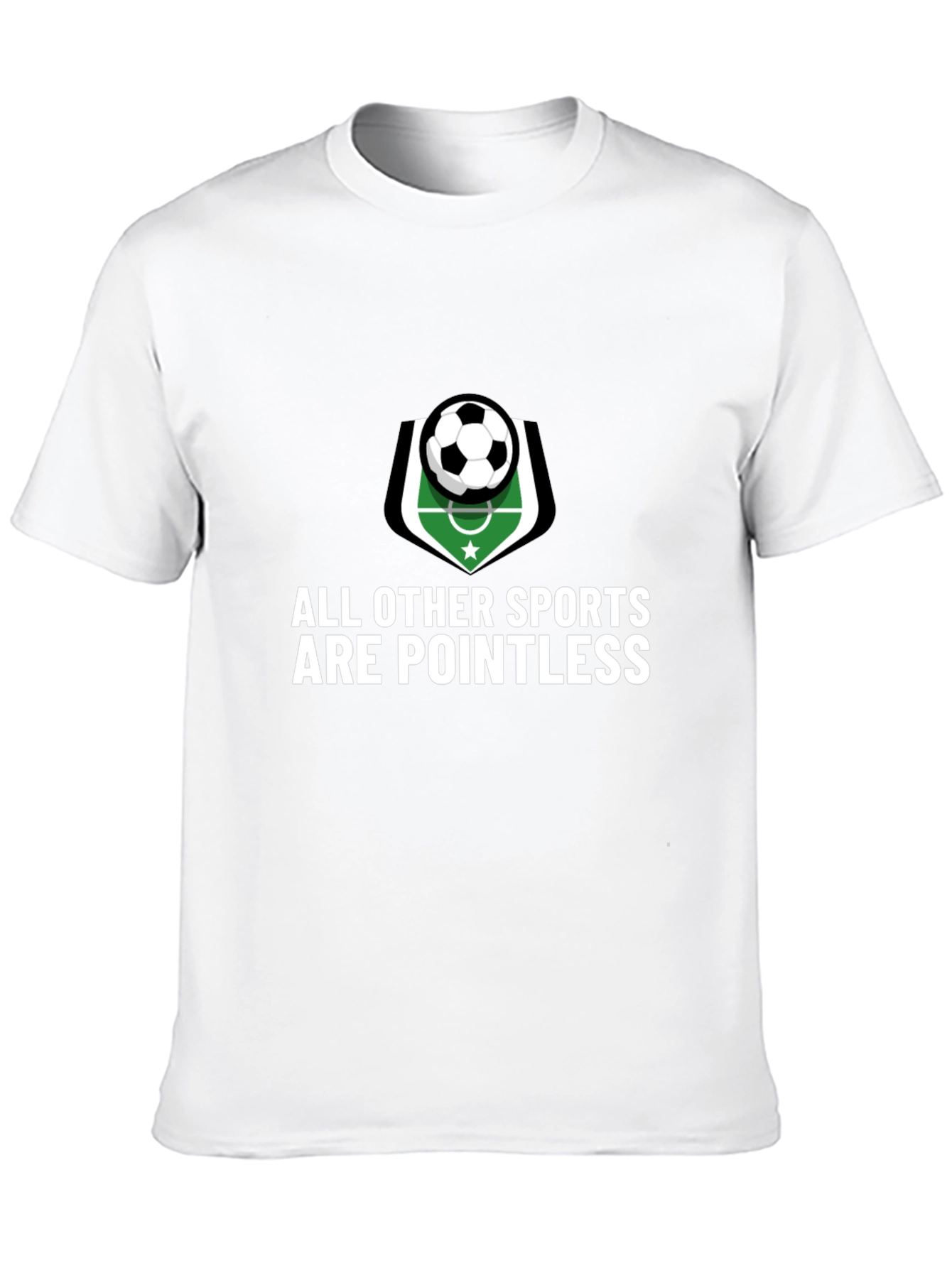 Funny Soccer T-Shirt: All Other Sports Are Pointless