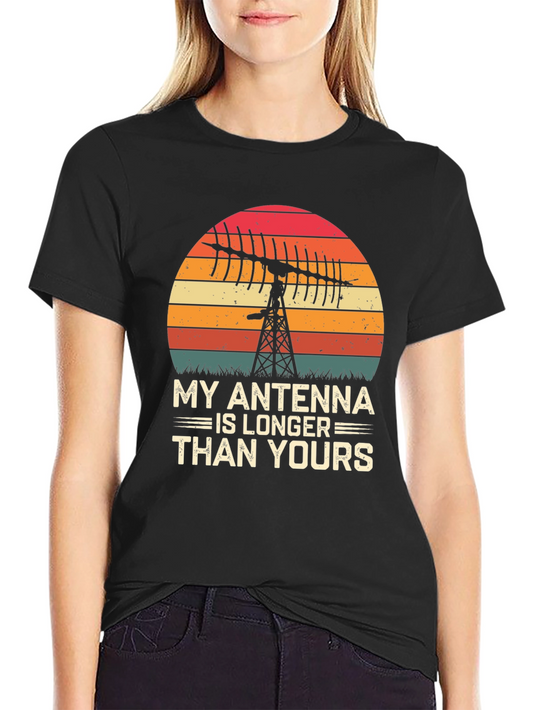 My Antenna Is Longer Funny Ham Radio T-Shirt