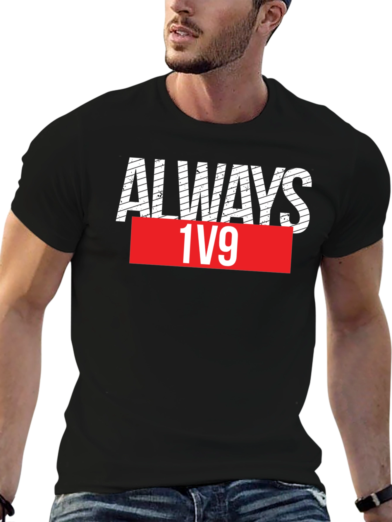 Always 1v9 Graphic Tee - Black Cotton T-Shirt