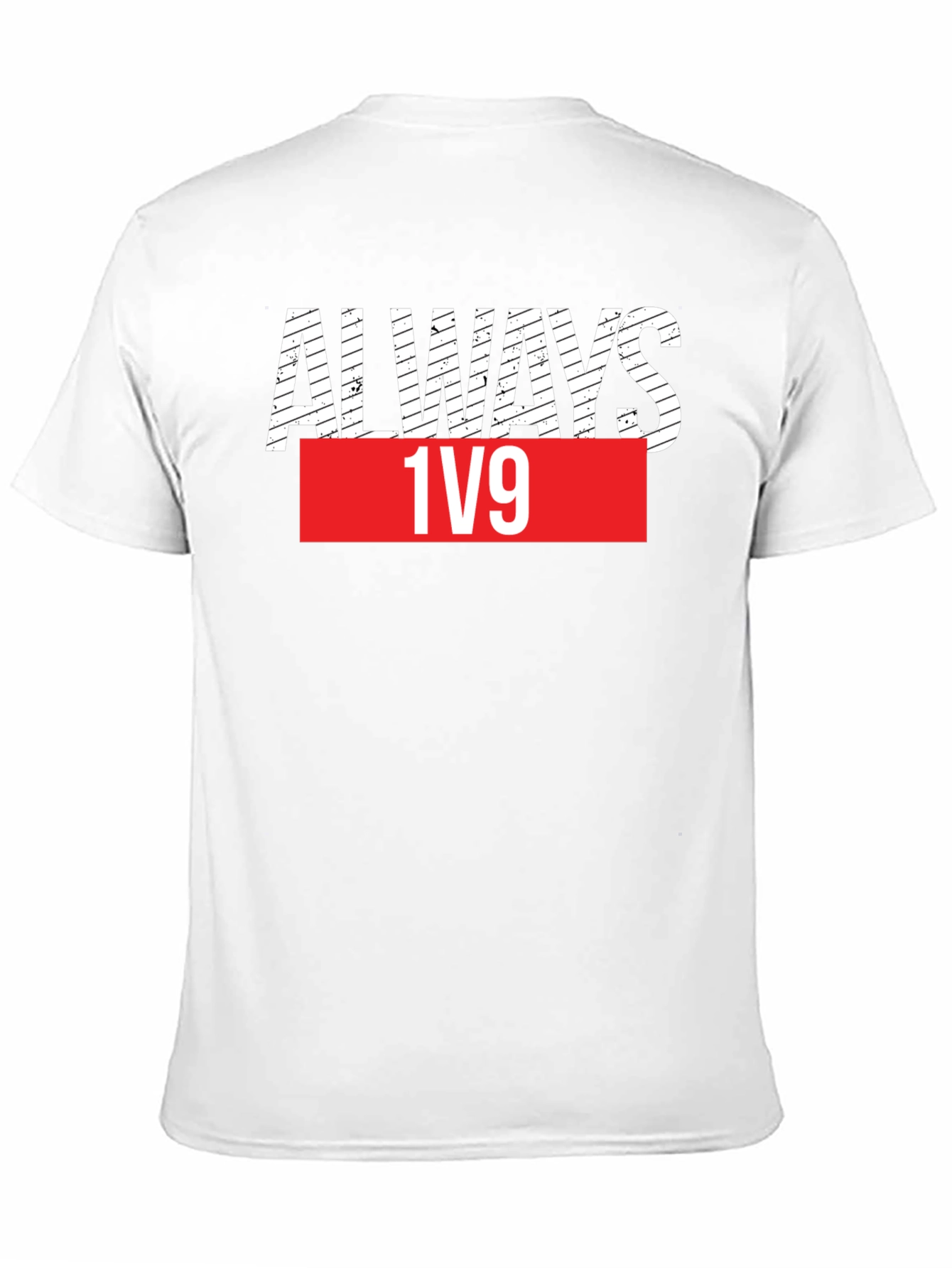 Always 1v9 Graphic Tee - Black Cotton T-Shirt