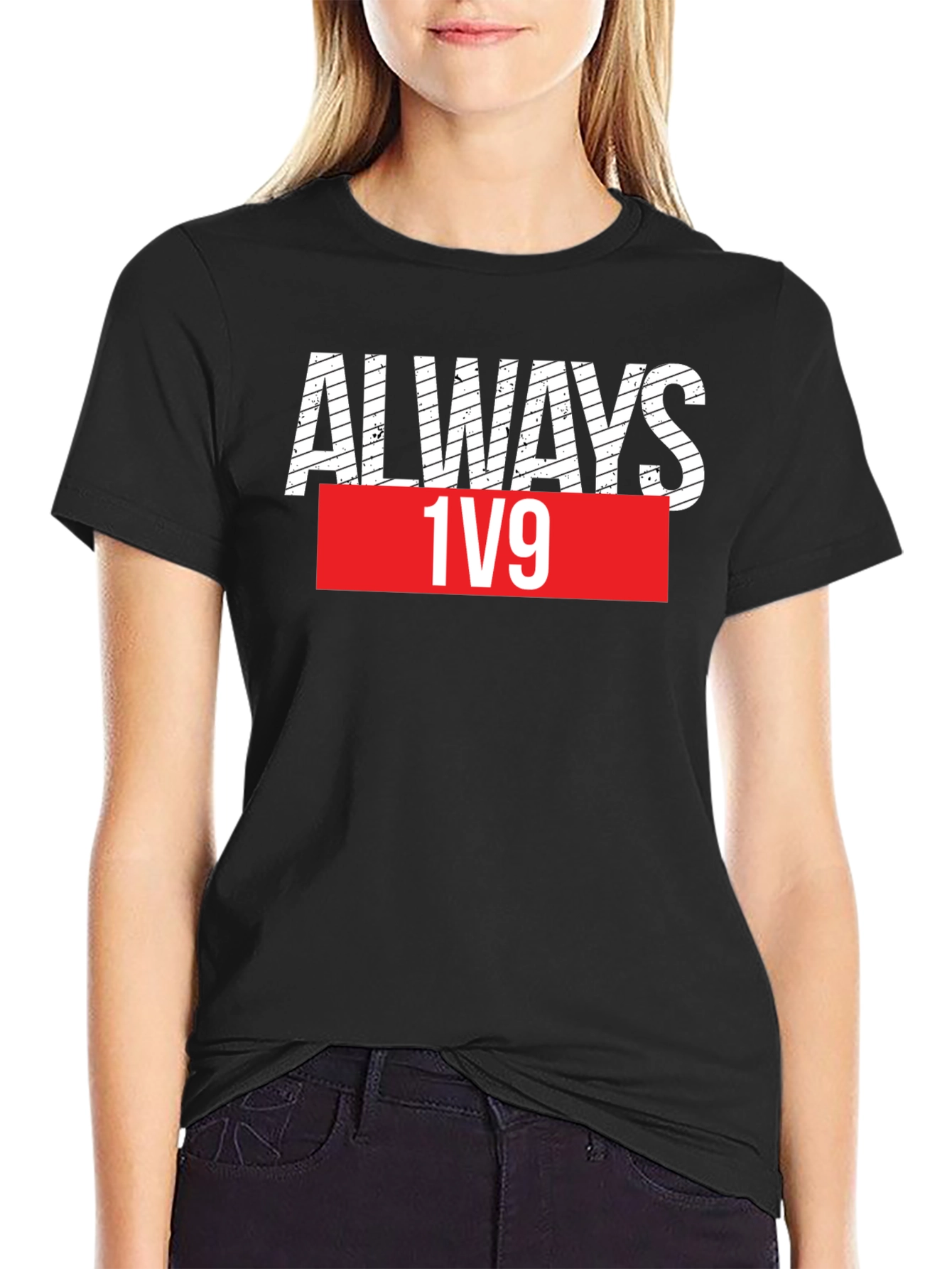 Always 1v9 Graphic Tee - Black Cotton T-Shirt