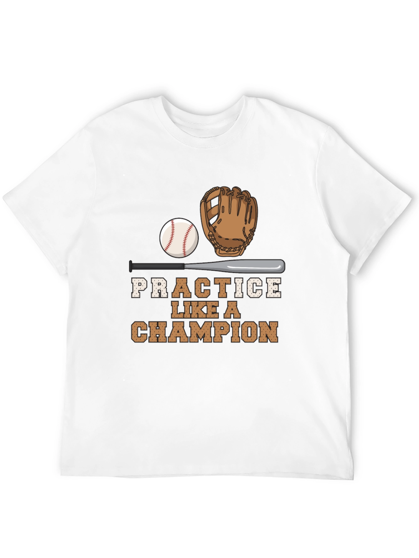 Practice Like A Champion Baseball Graphic Tee