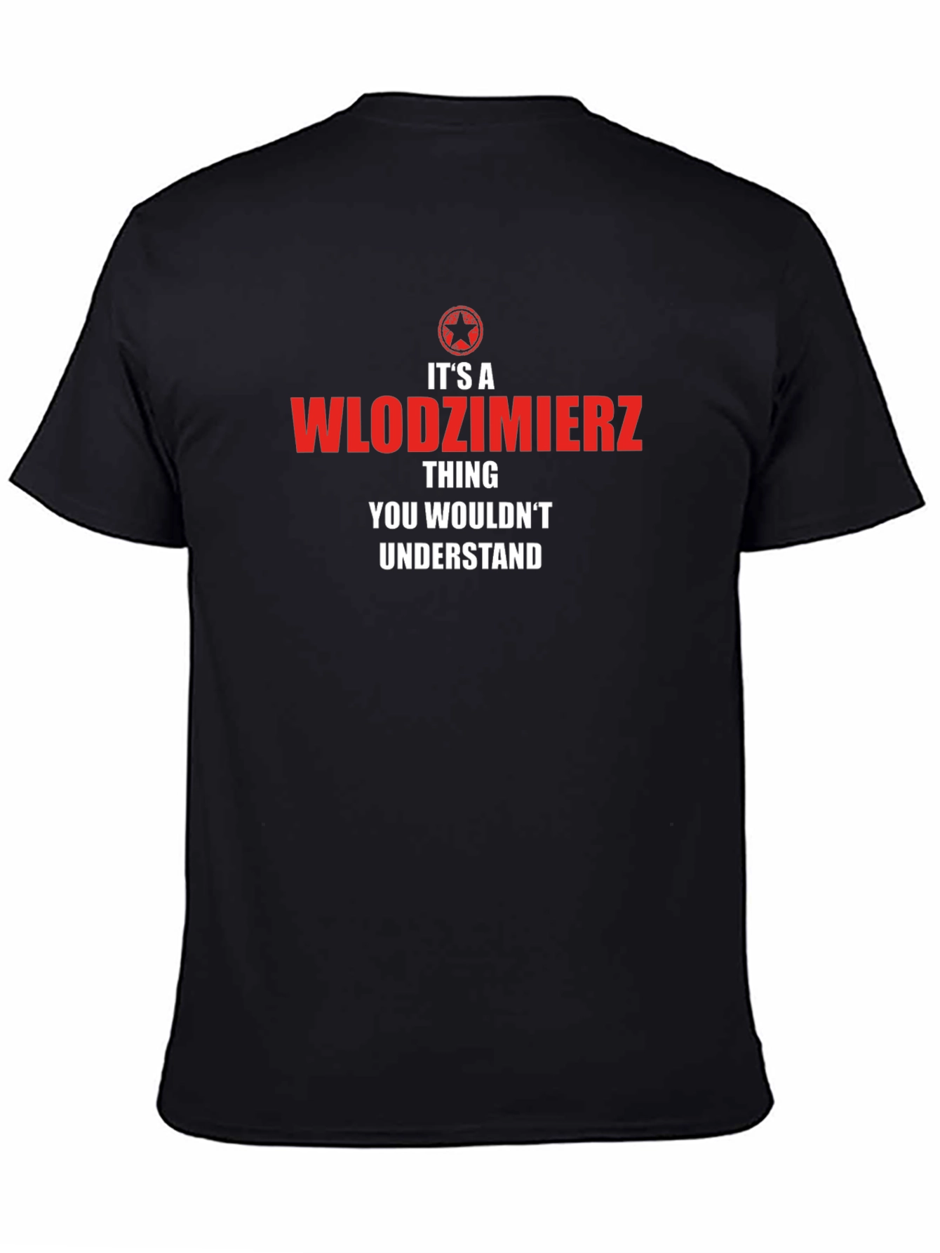 Its a Wlodzimierz Thing T-Shirt