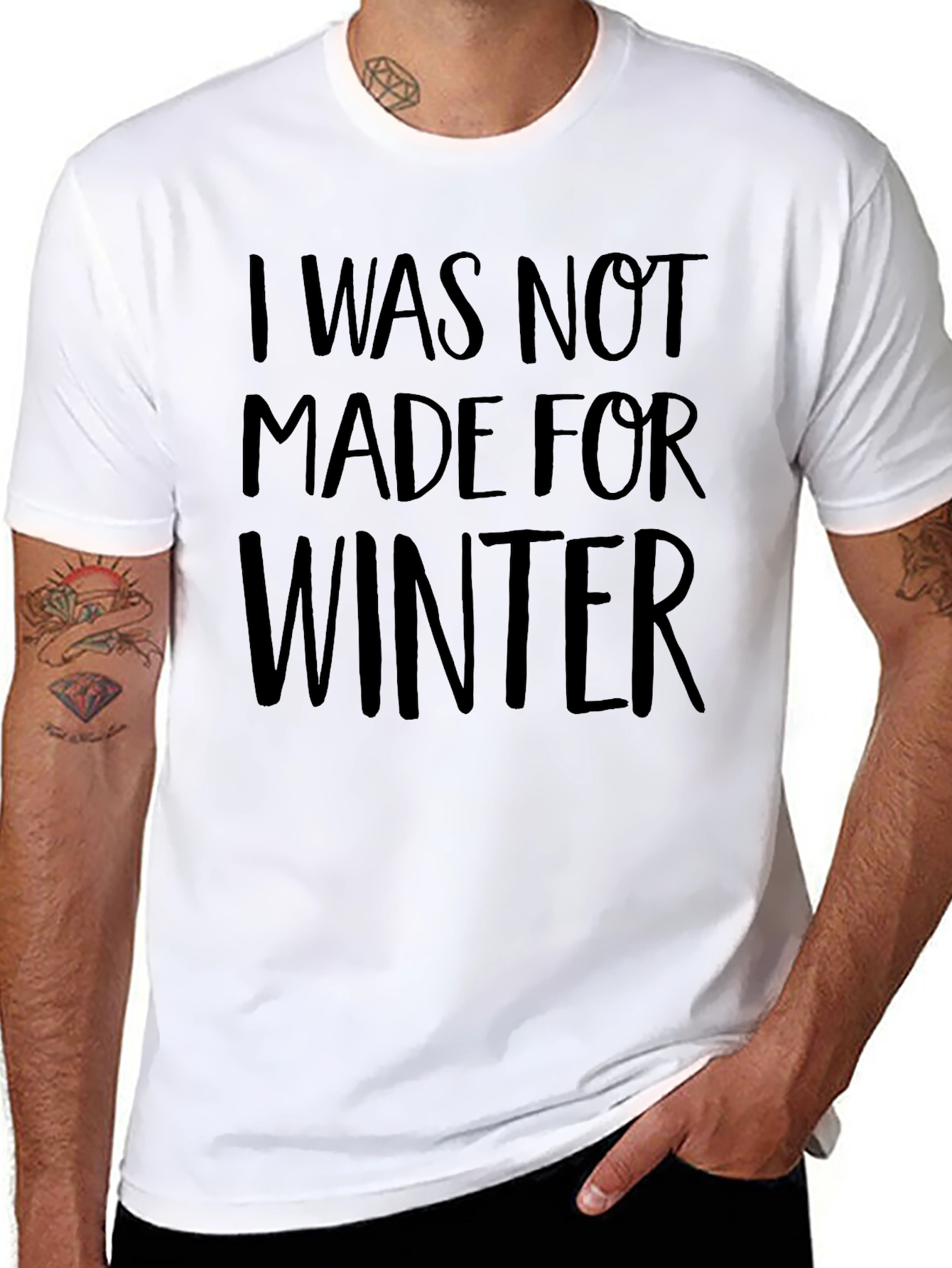 I Was Not Made For Winter Graphic Tee