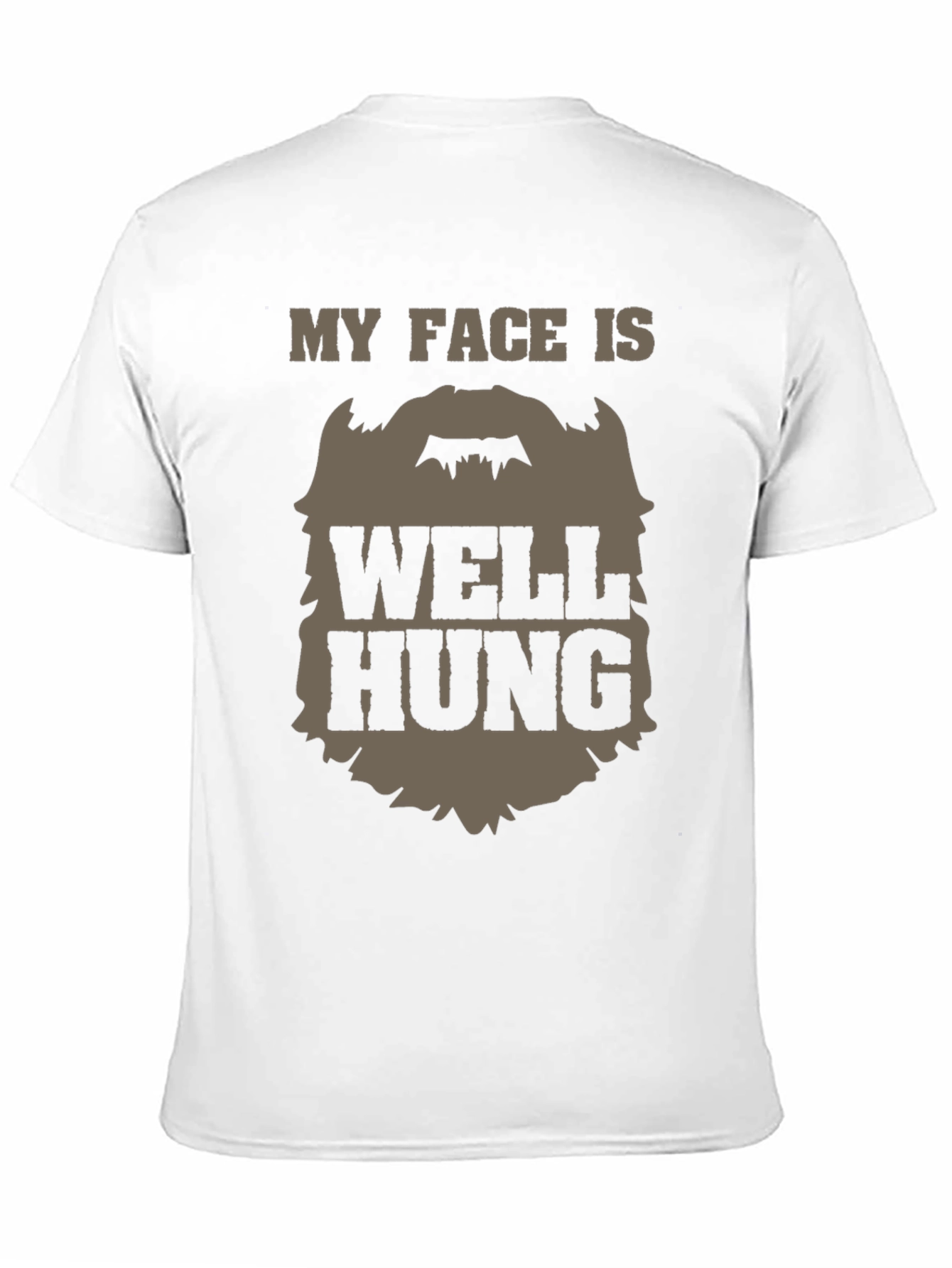 My Face is Well Hung Graphic Tee