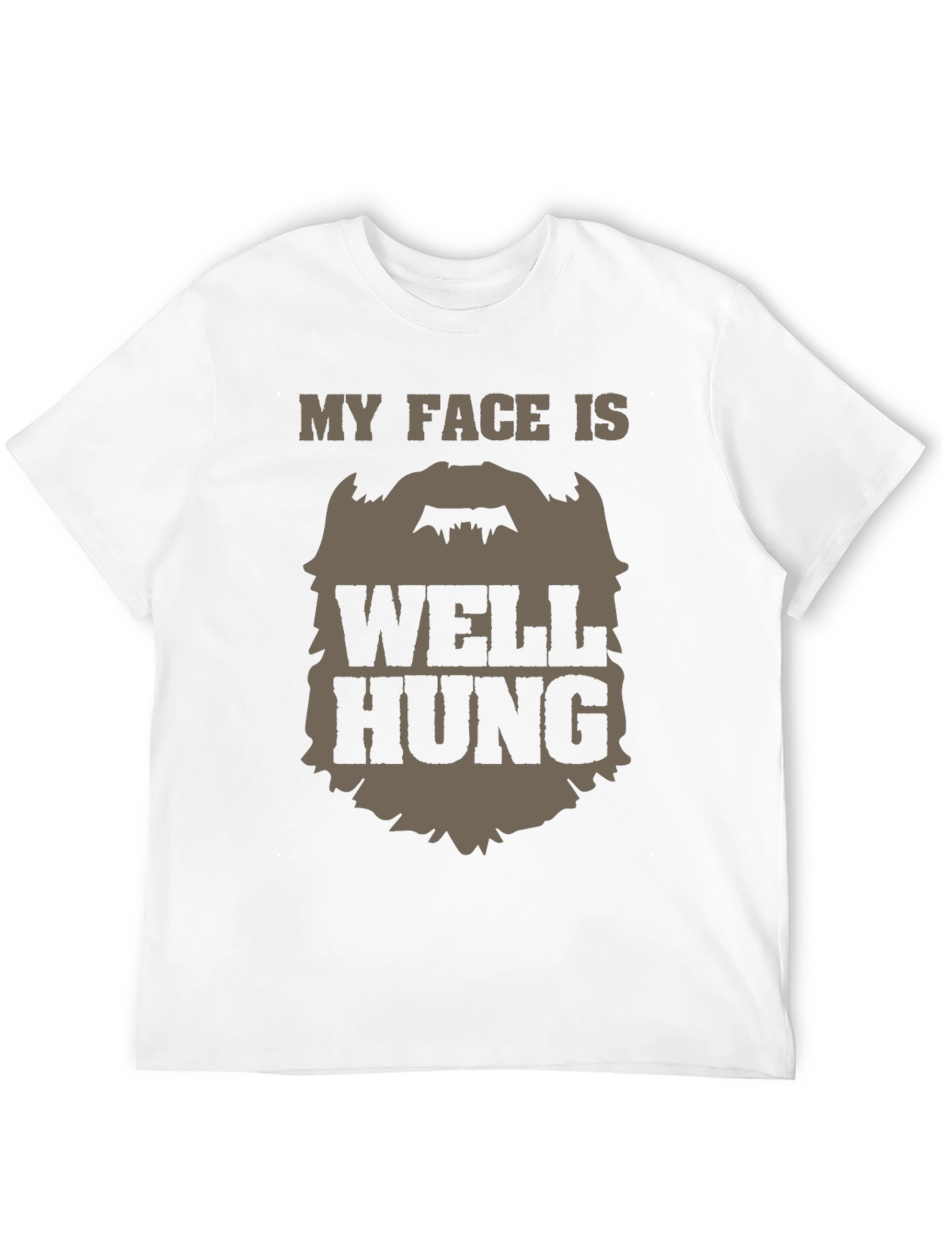 My Face is Well Hung Graphic Tee