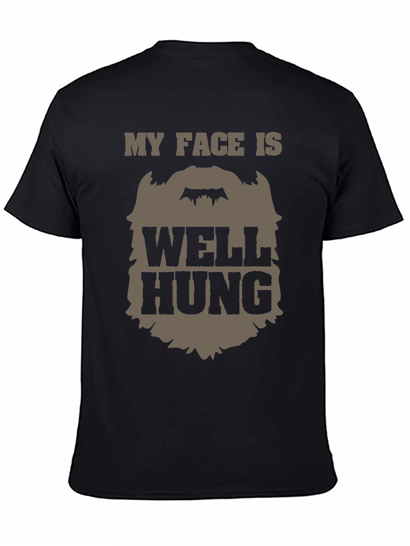 My Face is Well Hung Graphic Tee