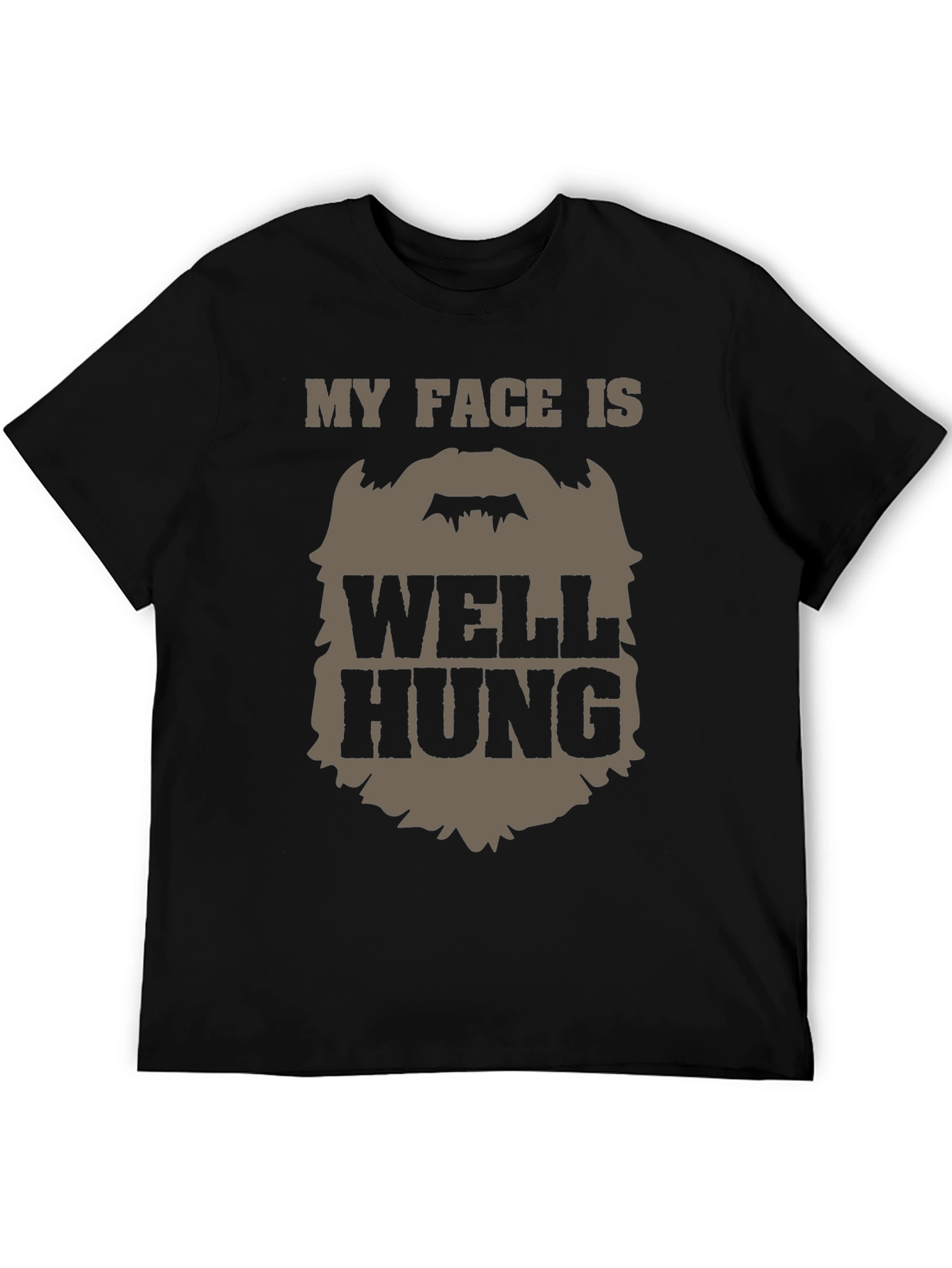 My Face is Well Hung Graphic Tee