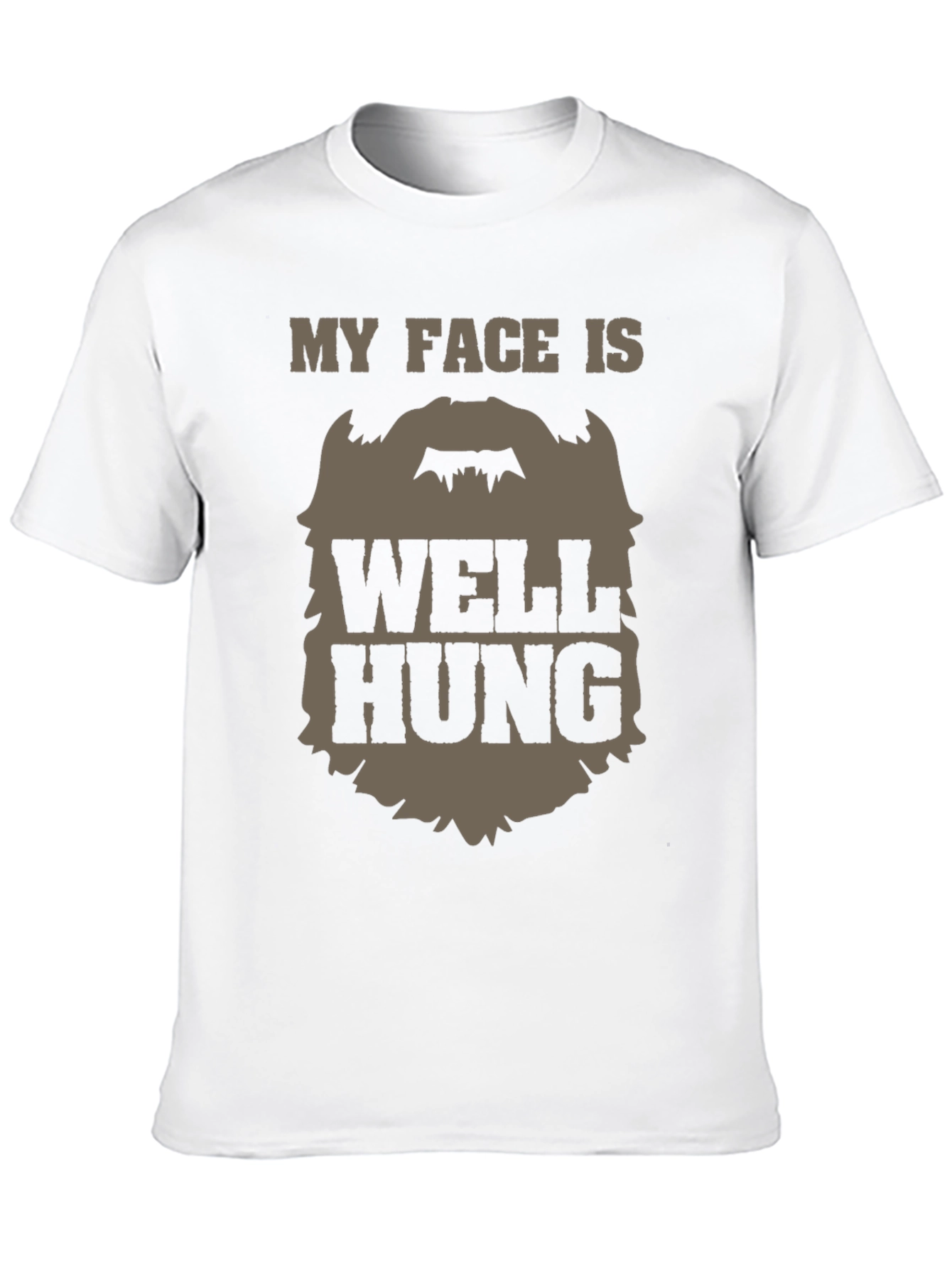 My Face is Well Hung Graphic Tee