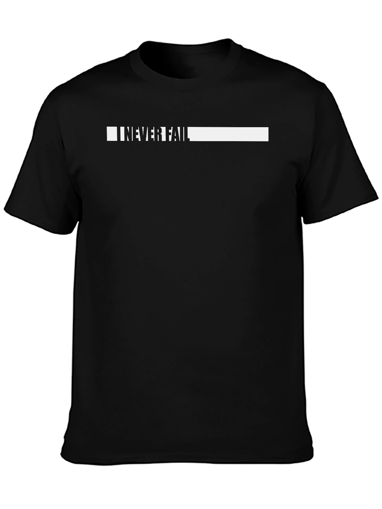 I NEVER FAIL Graphic Tee - Bold Statement Shirt