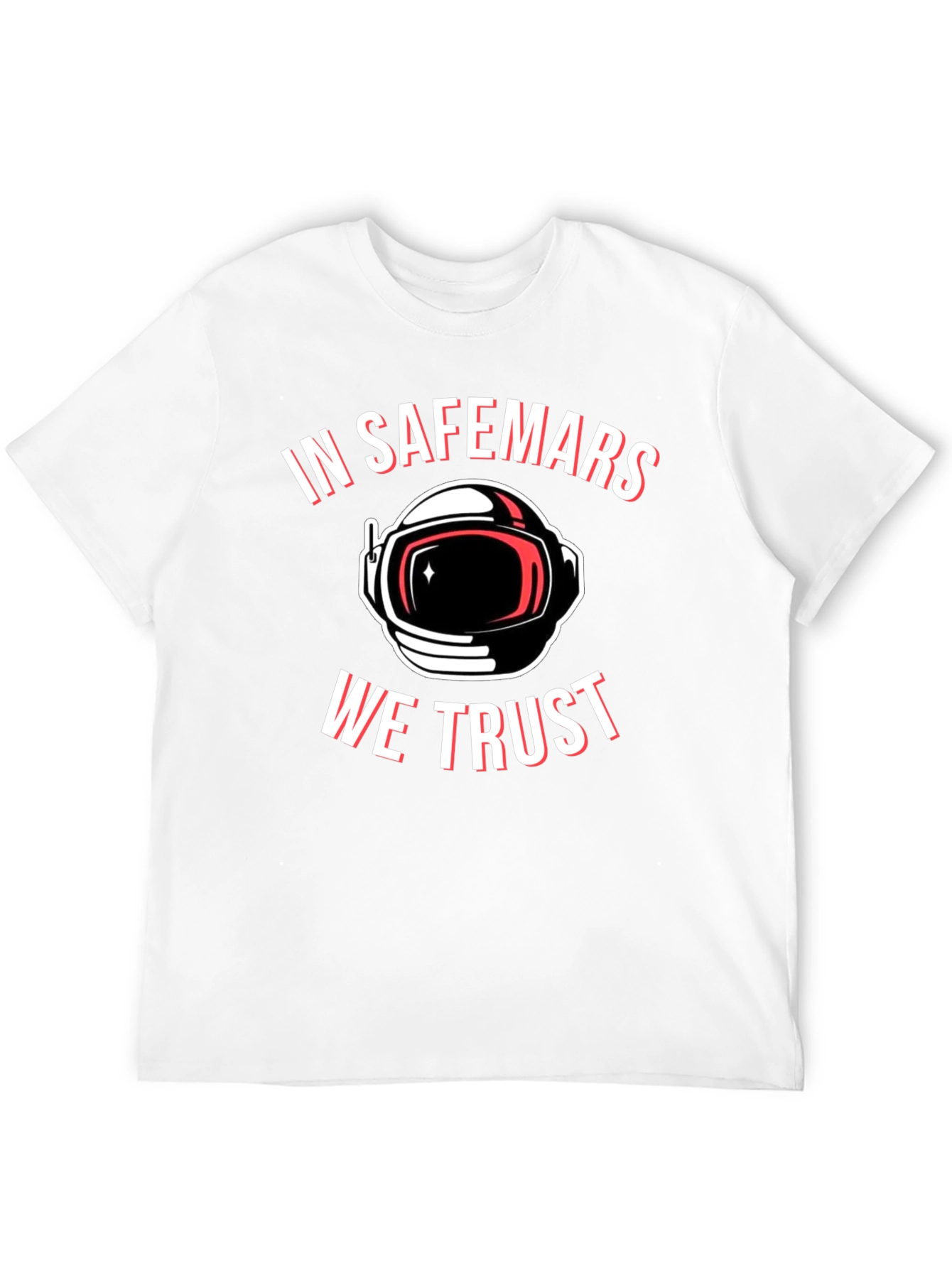 In Safemars We Trust T-Shirt