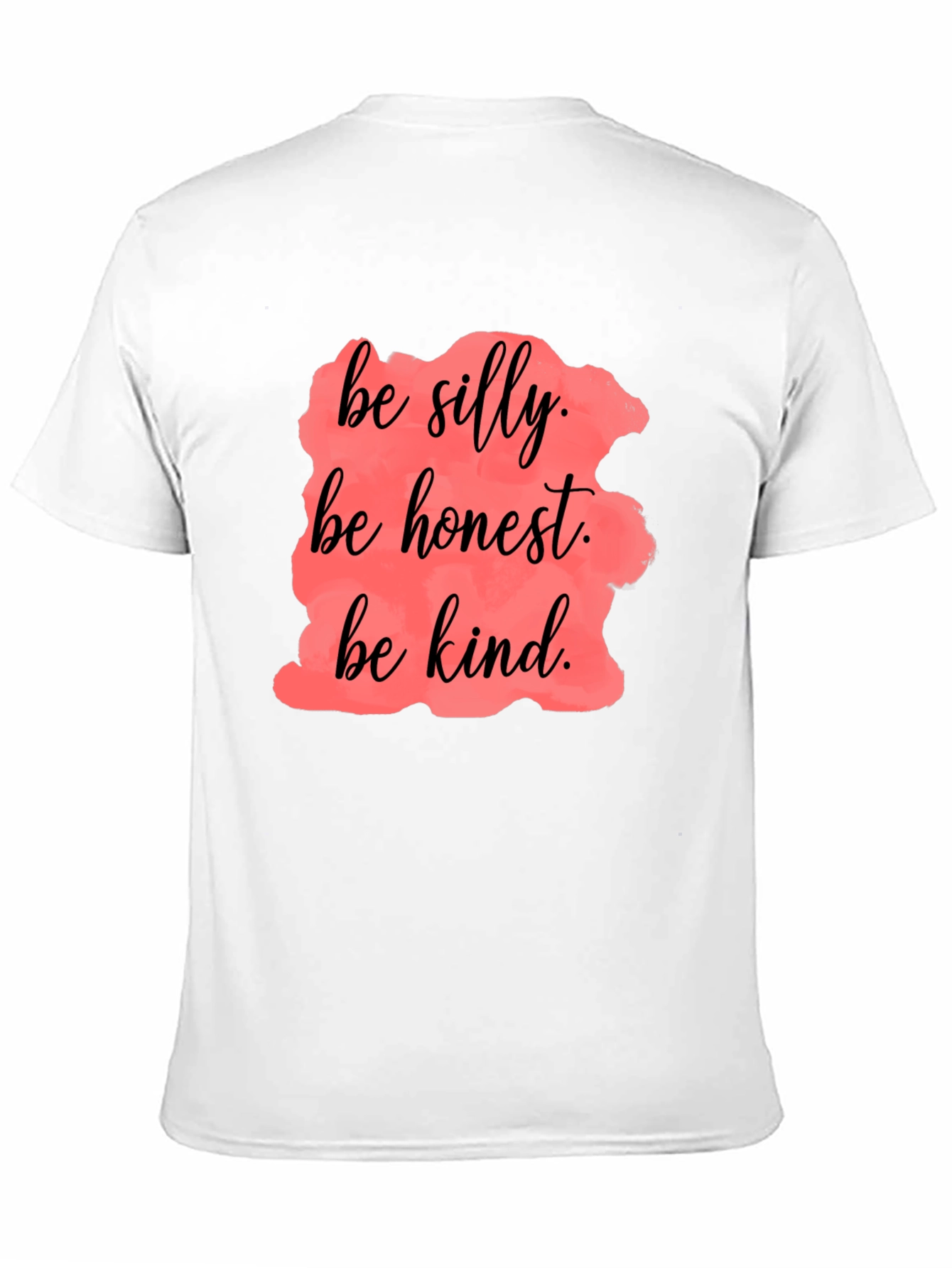 Be Silly Honest Kind Black T-Shirt