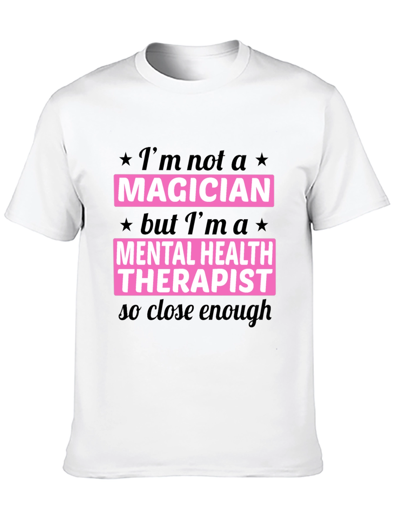 Mental Health Therapist Humor T-Shirt