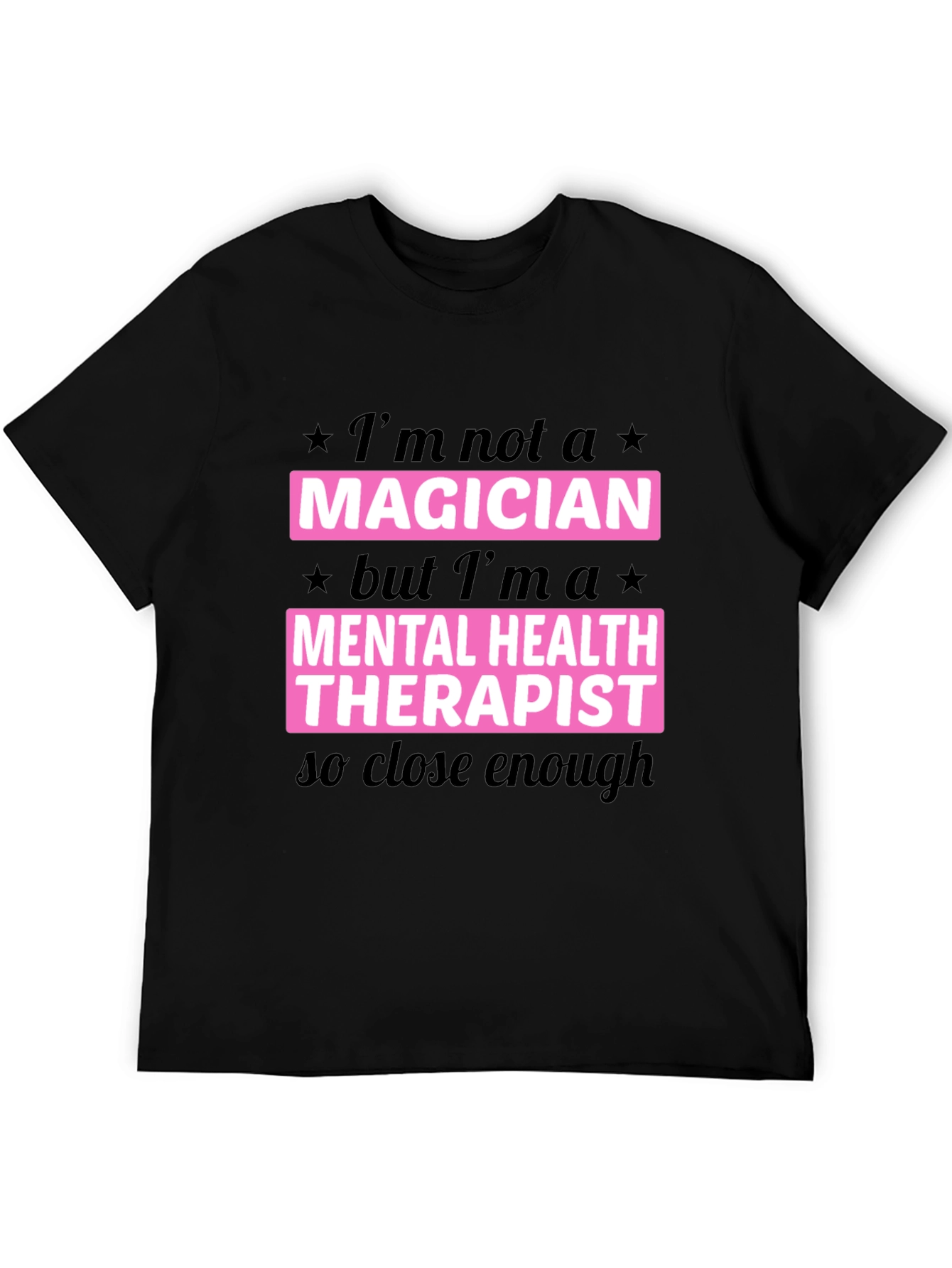 Mental Health Therapist Humor T-Shirt