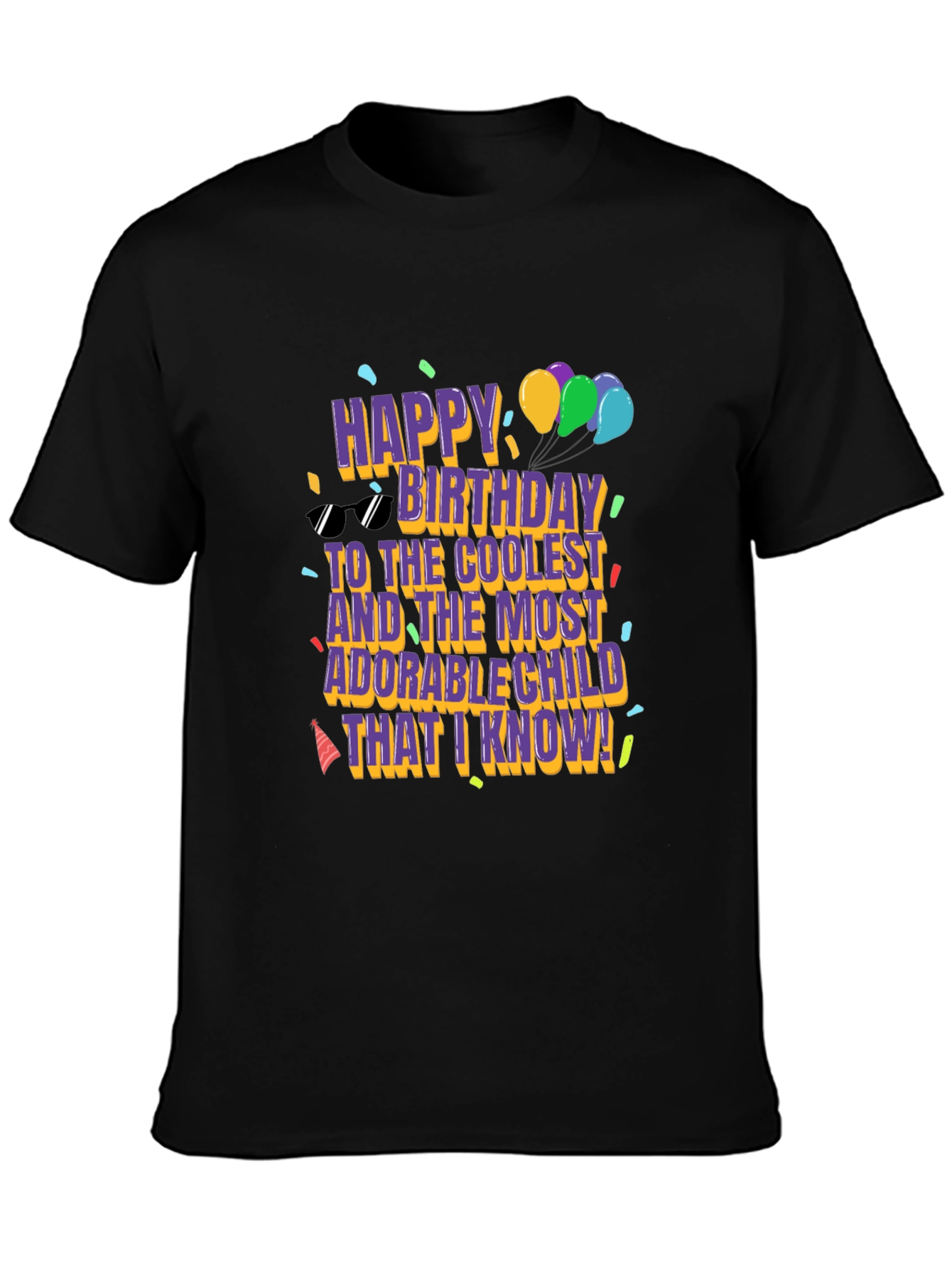Happy Birthday Coolest Child T-Shirt