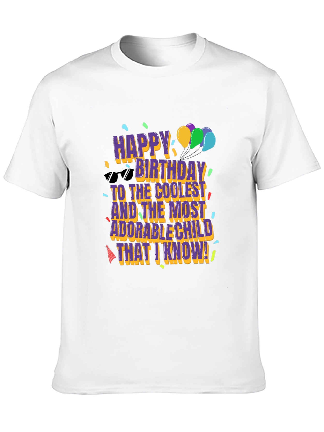 Happy Birthday Coolest Child T-Shirt