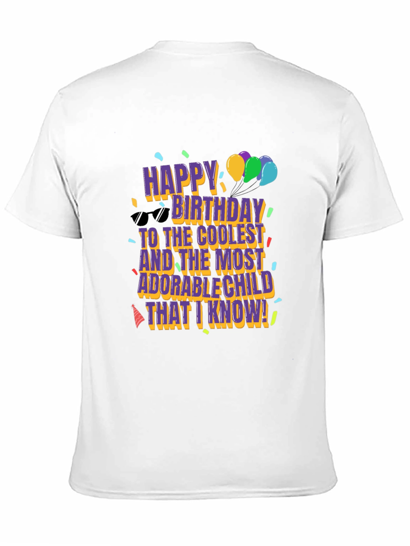 Happy Birthday Coolest Child T-Shirt