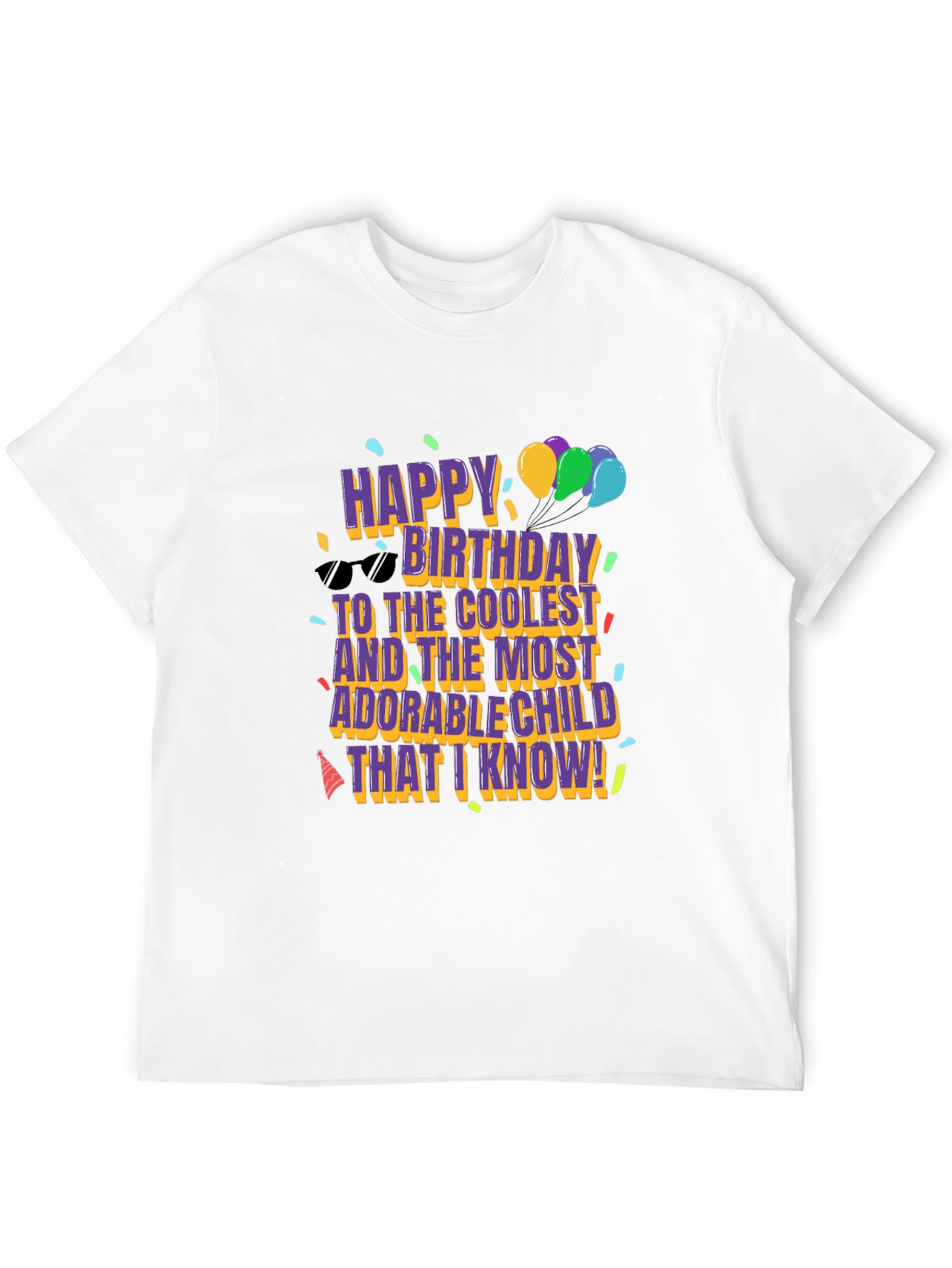 Happy Birthday Coolest Child T-Shirt
