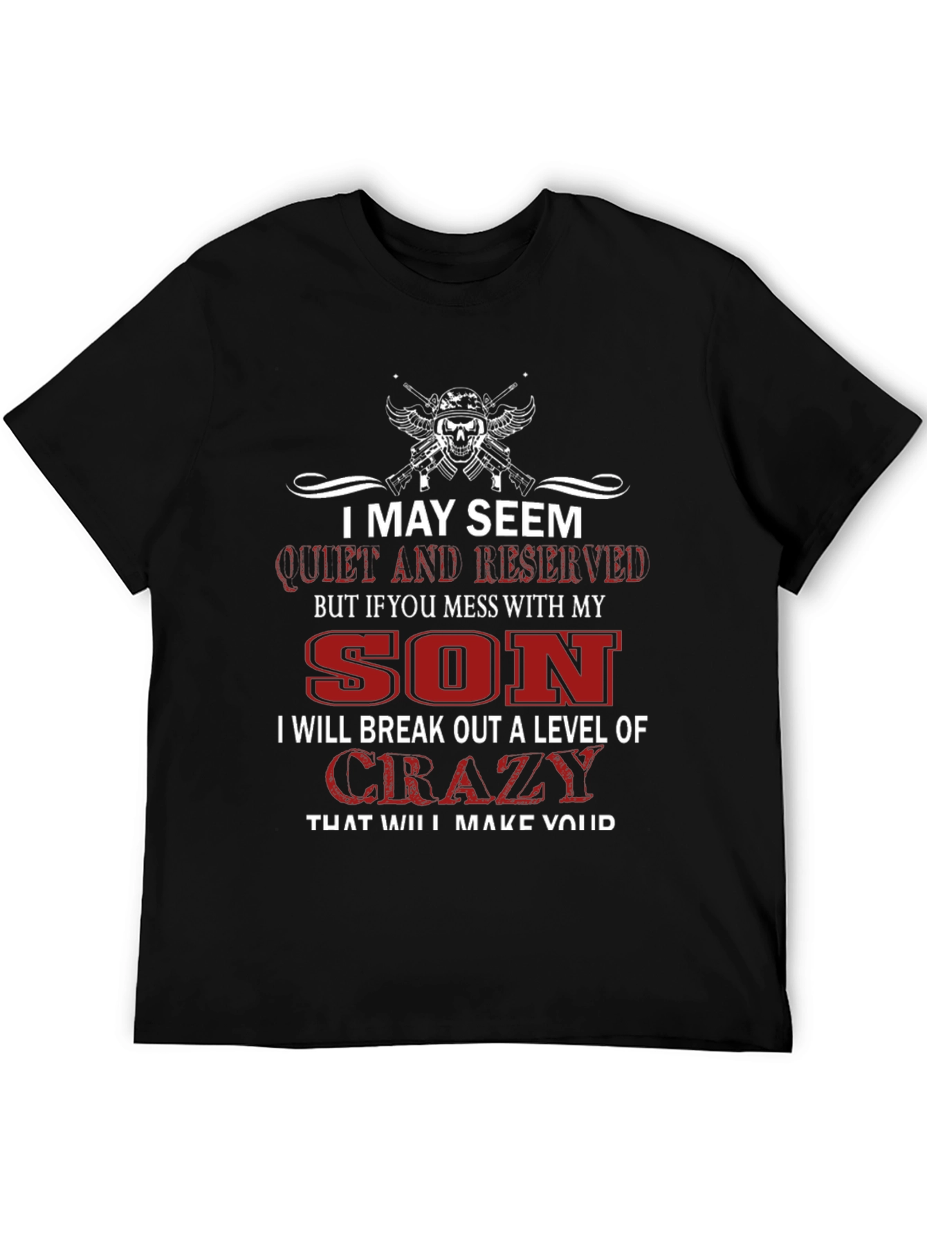 I May Seem Quiet T-Shirt