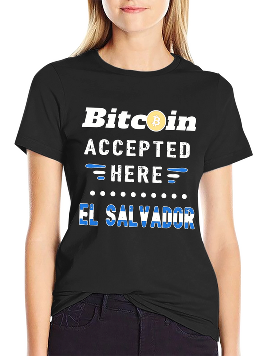 Bitcoin Accepted Here El Salvador T-Shirt