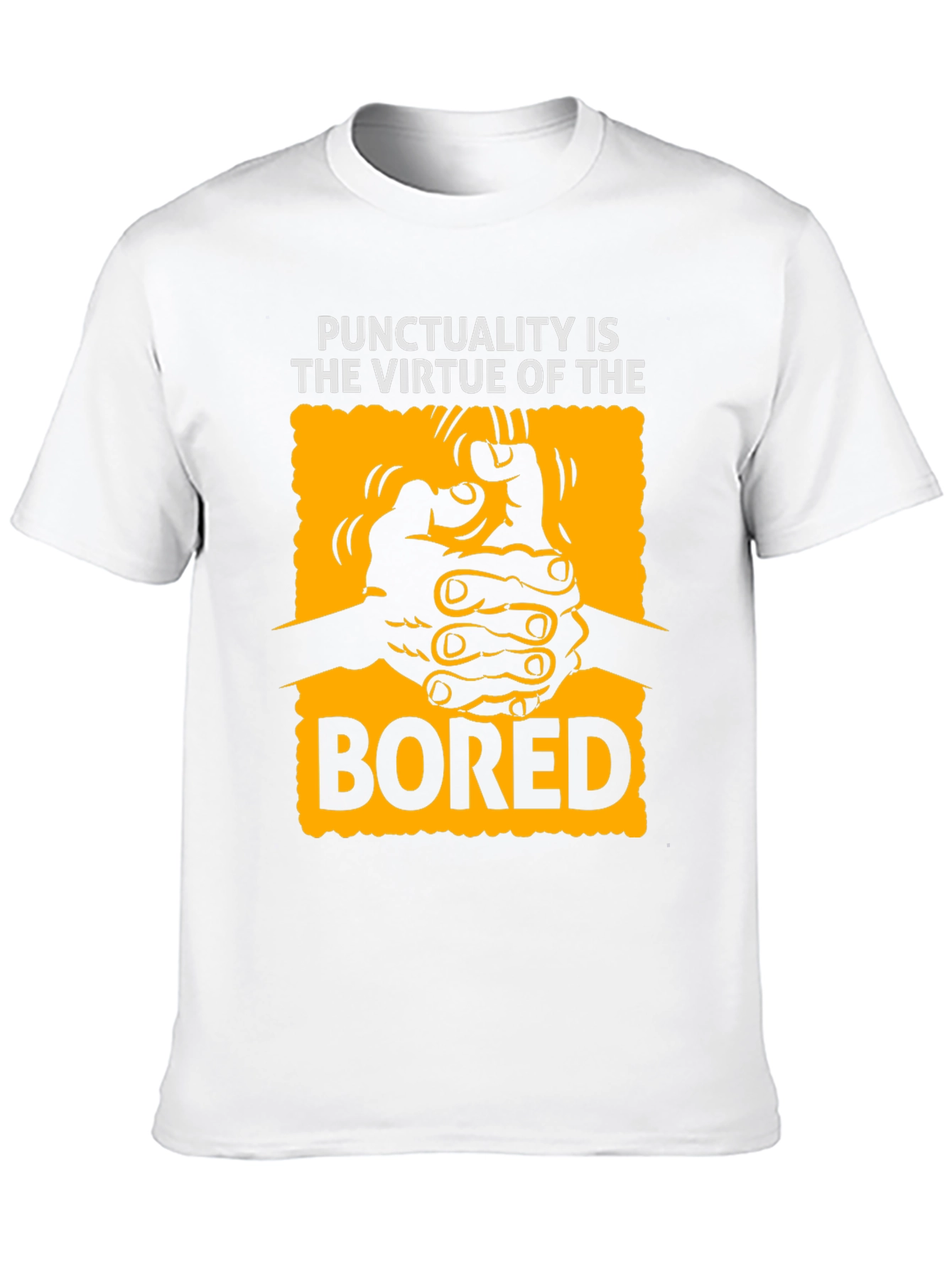 Punctuality Is The Virtue Of The Bored T-Shirt