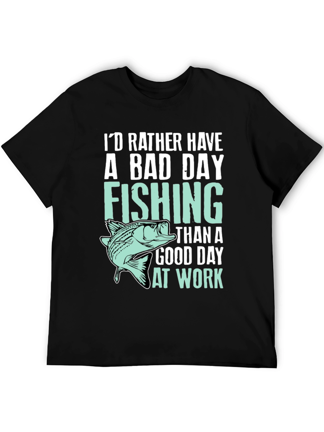 Fishing T-Shirt: Id Rather Be Fishing