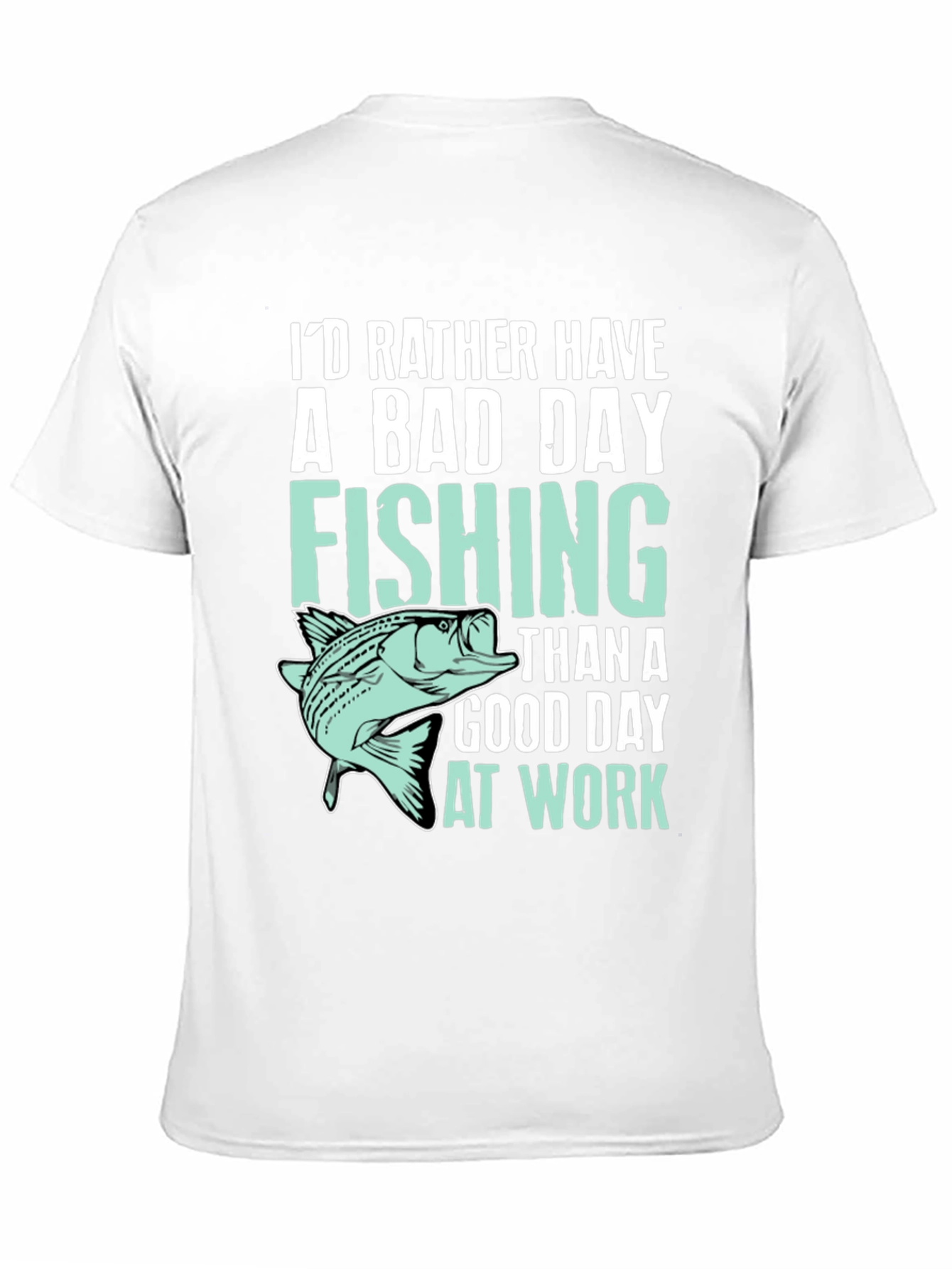 Fishing T-Shirt: Id Rather Be Fishing