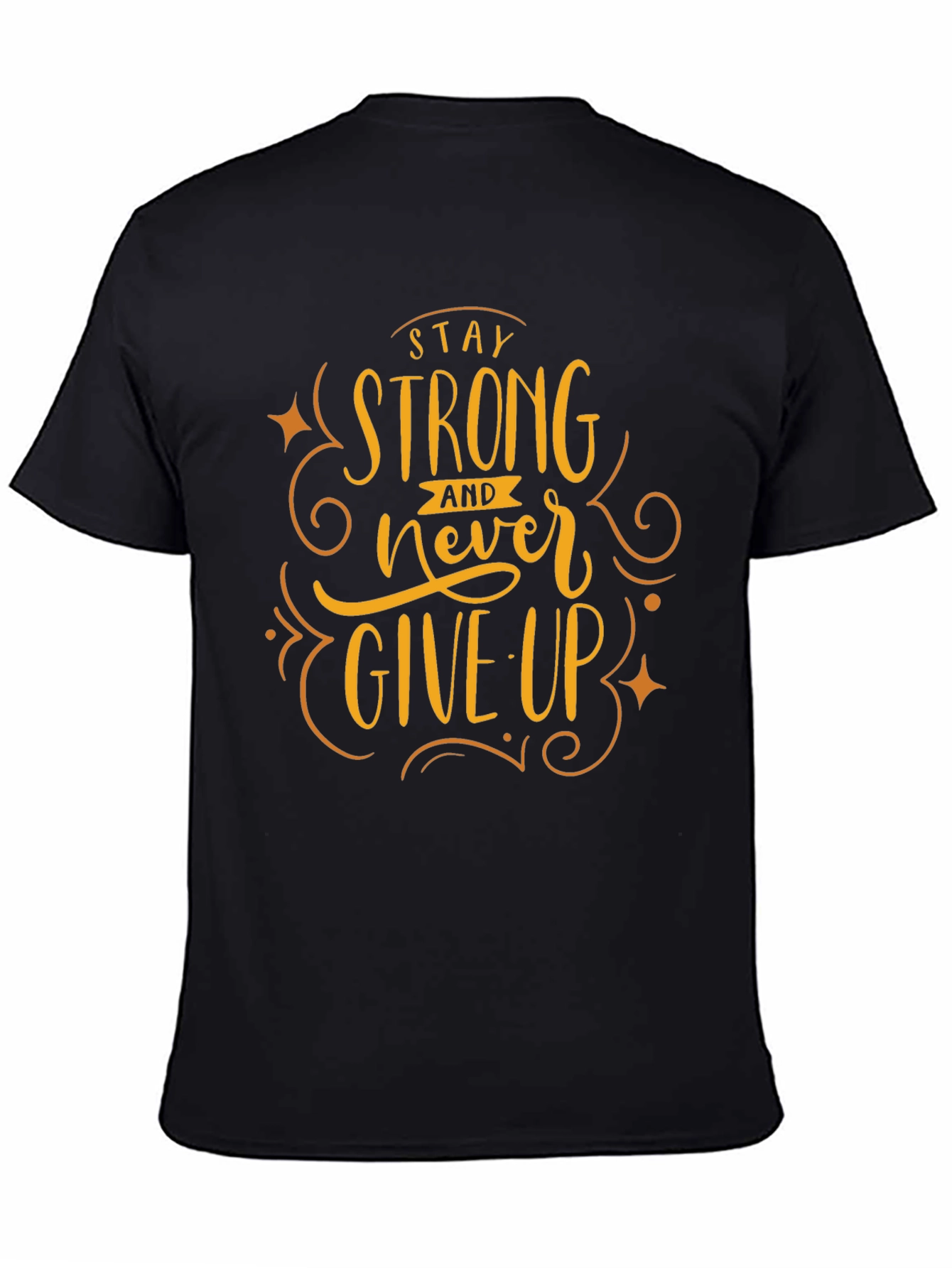 Stay Strong Graphic Tee - Motivational Shirt