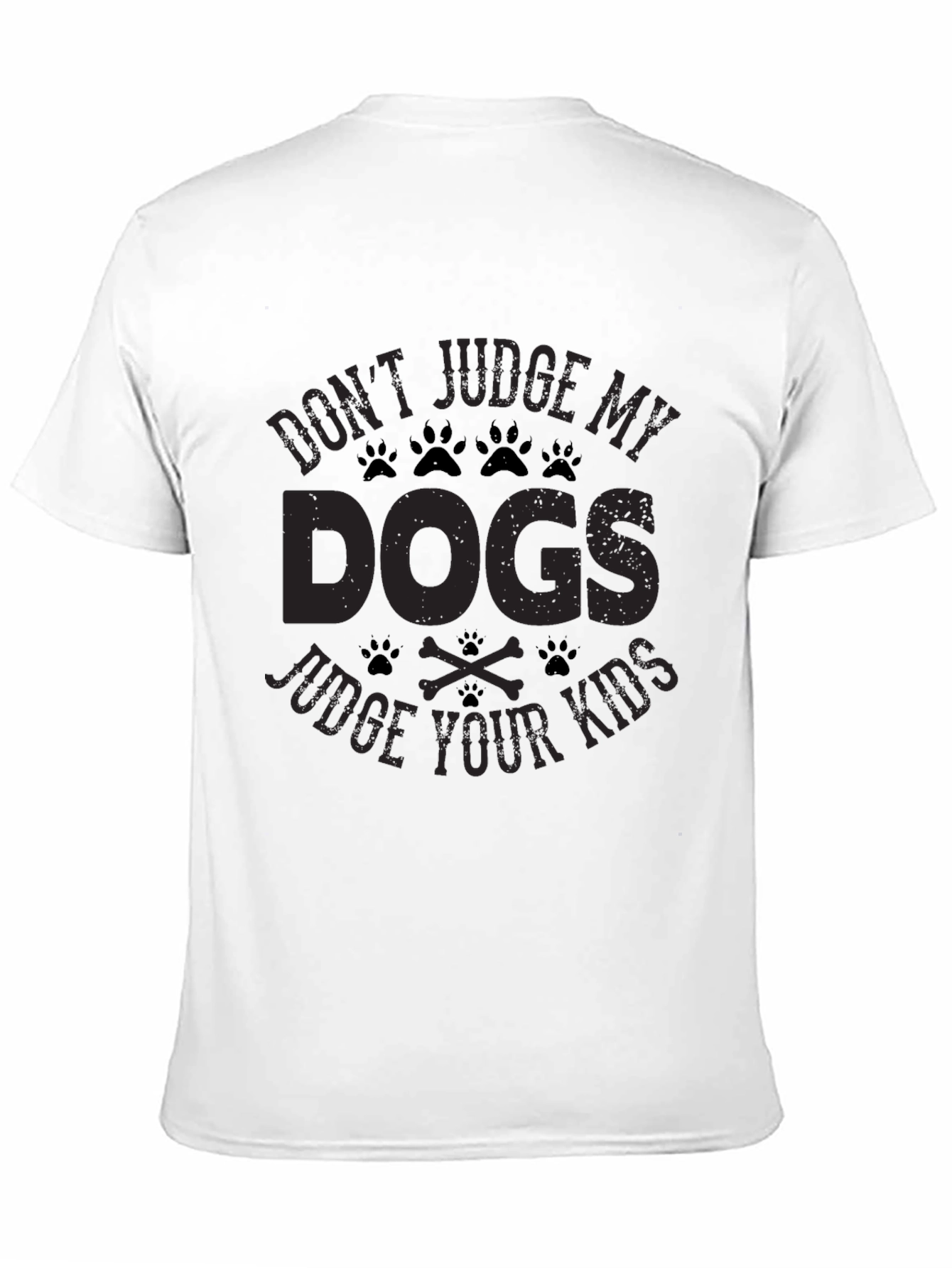 Dont Judge My Dogs Judge Your Kids Black T-Shirt