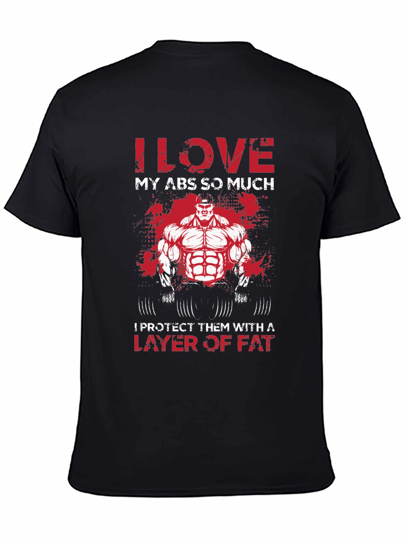I Love My Abs So Much Graphic T-Shirt