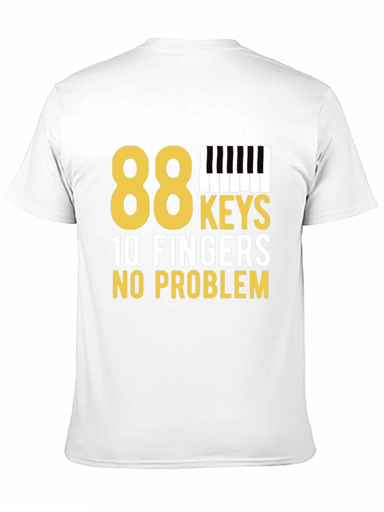 88 Keys 10 Fingers No Problem Black T-Shirt