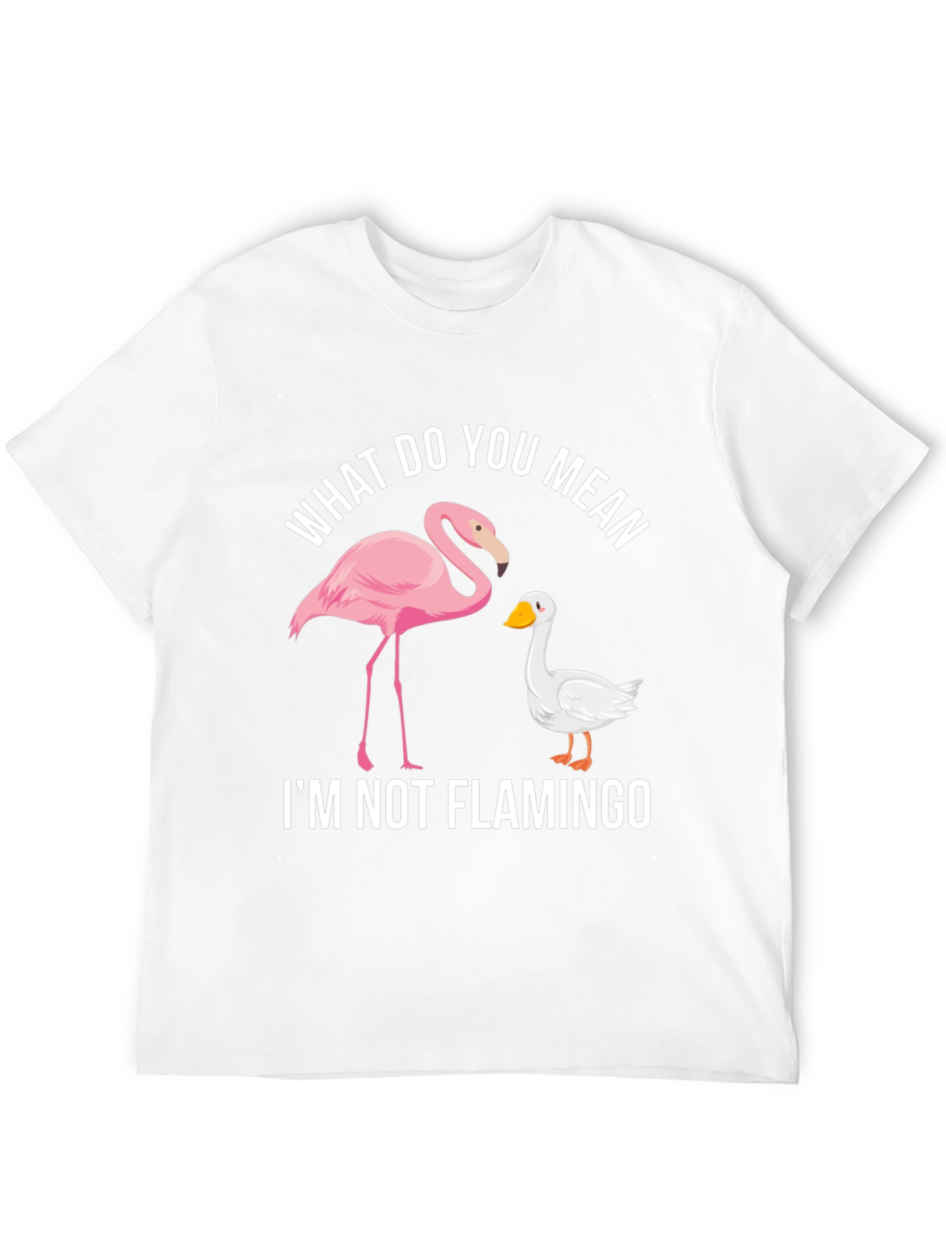 Funny Im Not Flamingo Graphic Tee