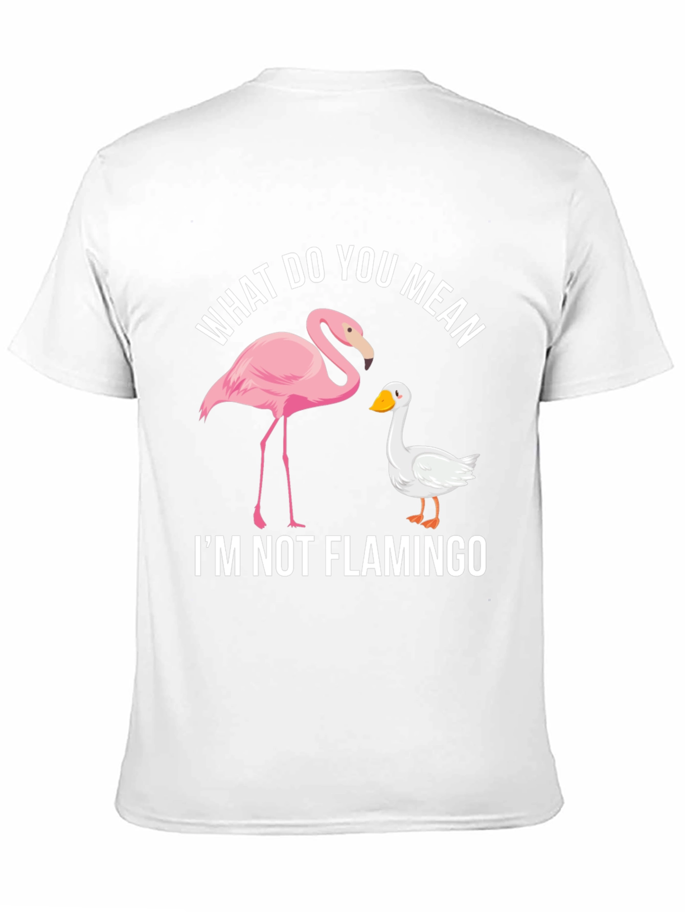 Funny Im Not Flamingo Graphic Tee
