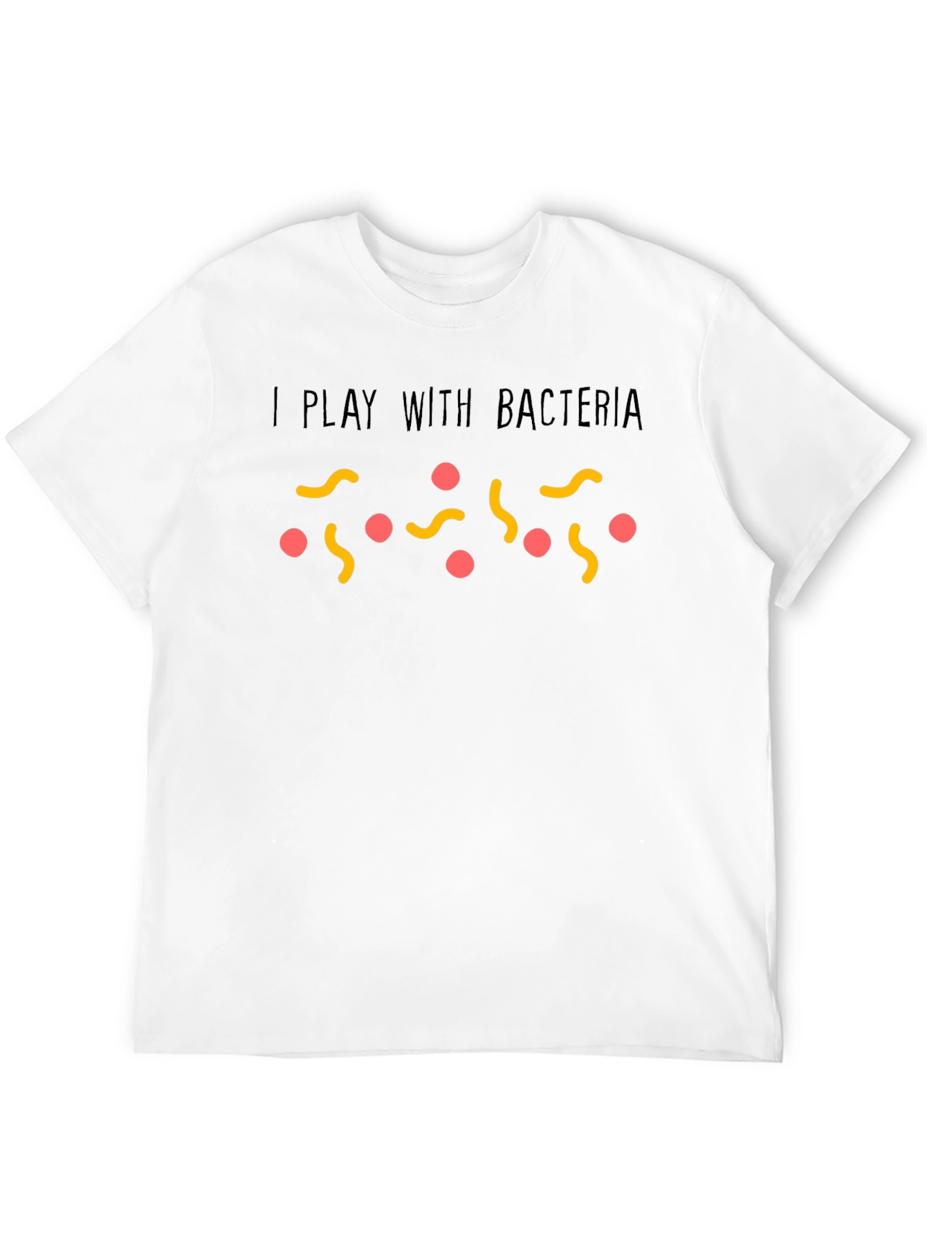I Play With Bacteria Black T-Shirt