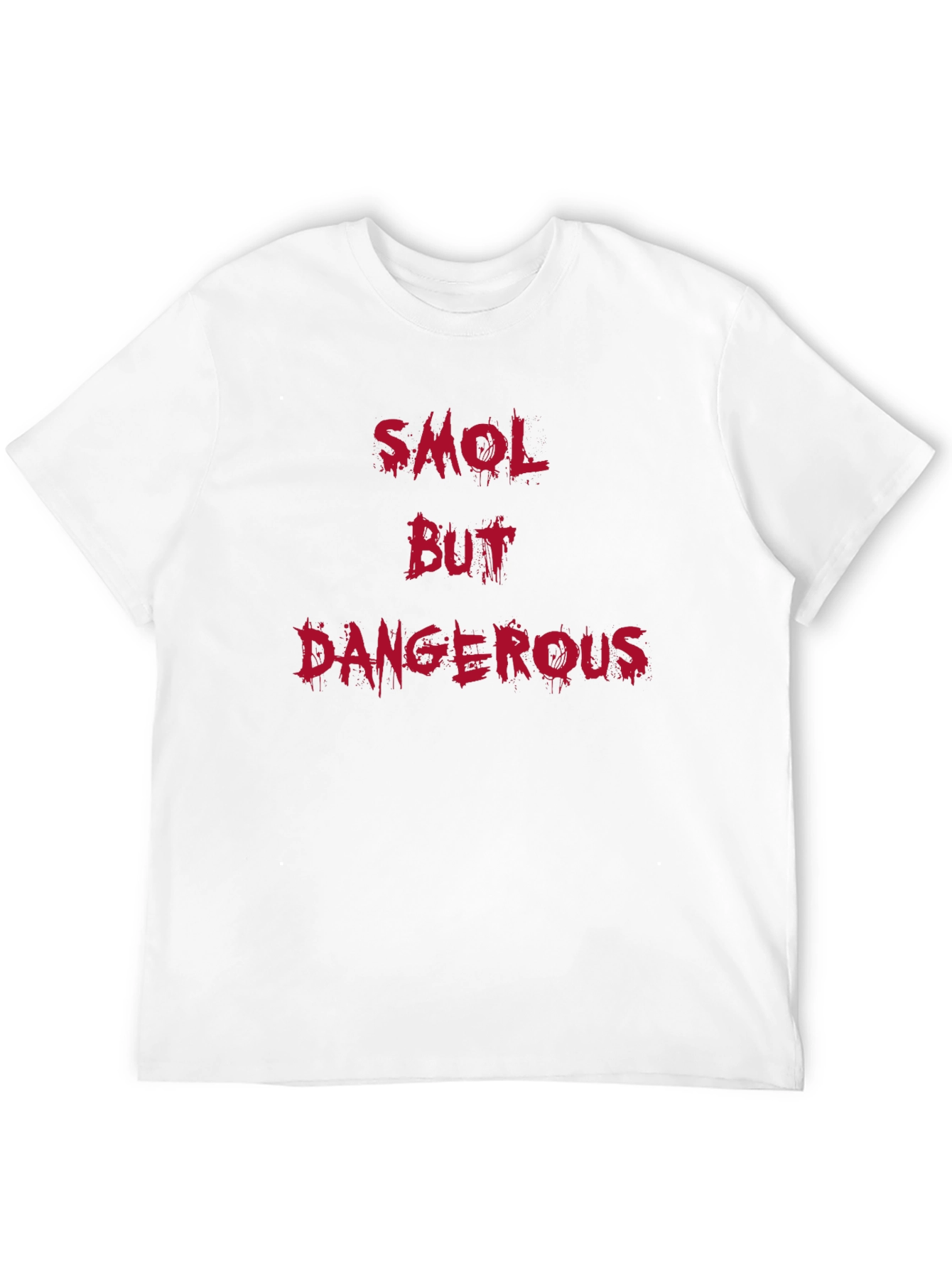 Smol But Dangerous Black T-Shirt