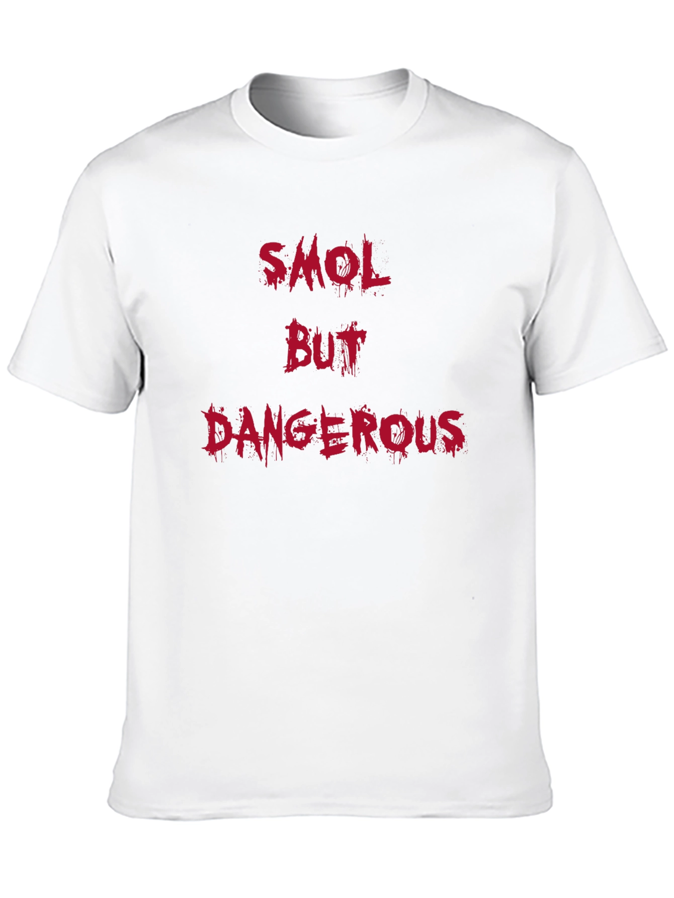 Smol But Dangerous Black T-Shirt