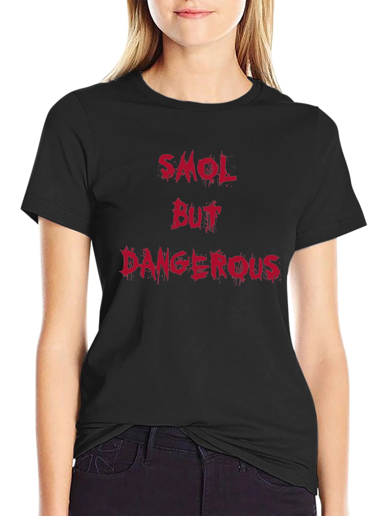 Smol But Dangerous Black T-Shirt