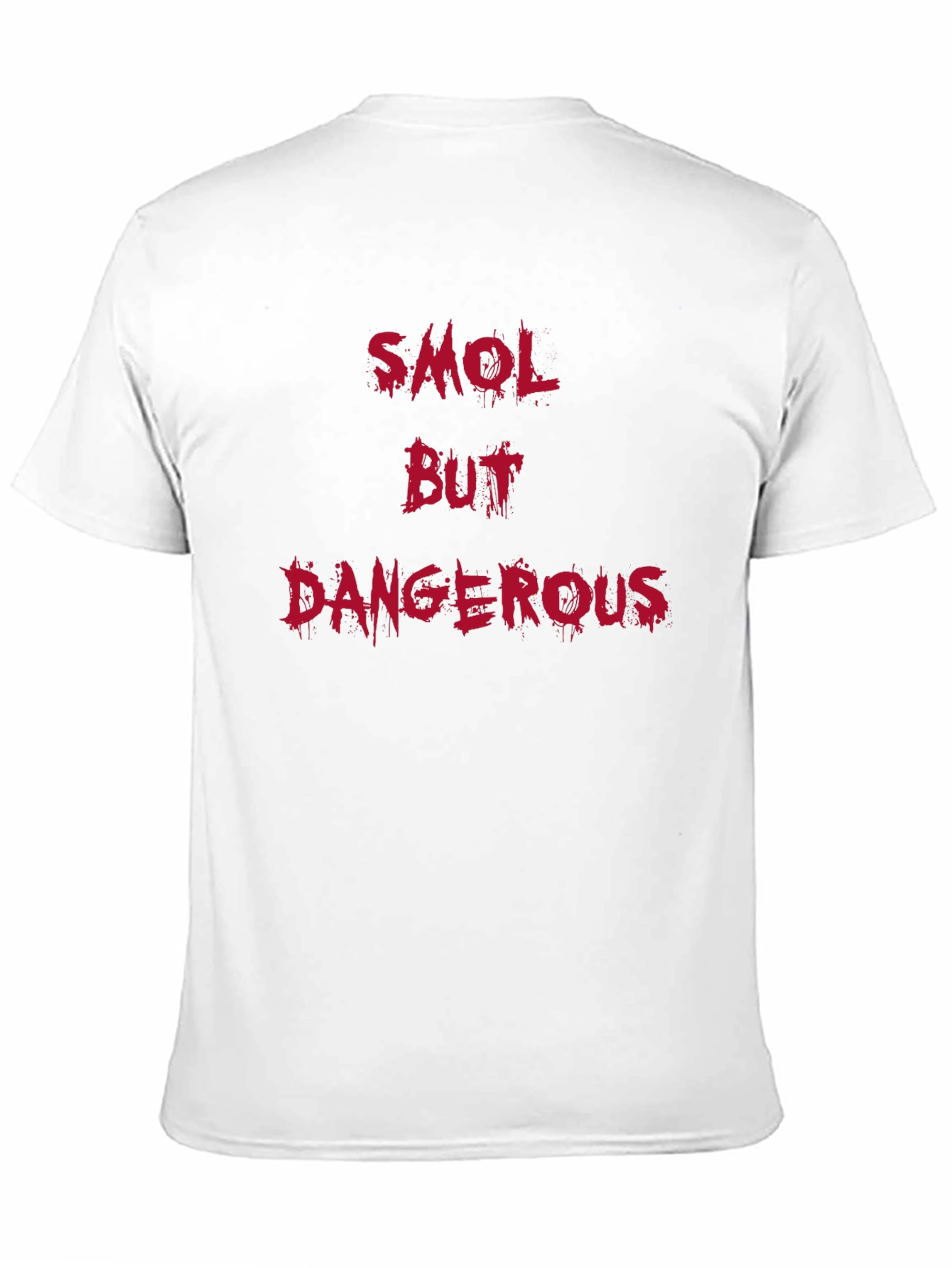 Smol But Dangerous Black T-Shirt