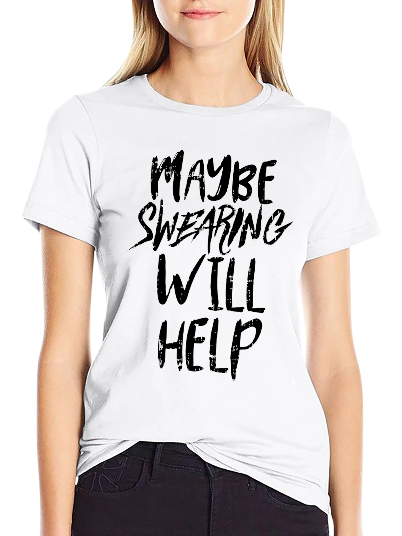 Maybe Swearing Will Help - Graphic Tee