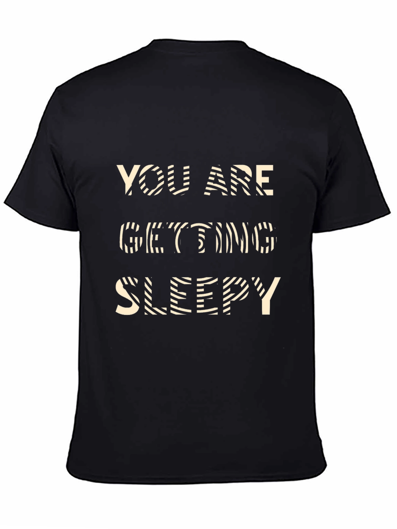 You Are Getting Sleepy Graphic T-Shirt