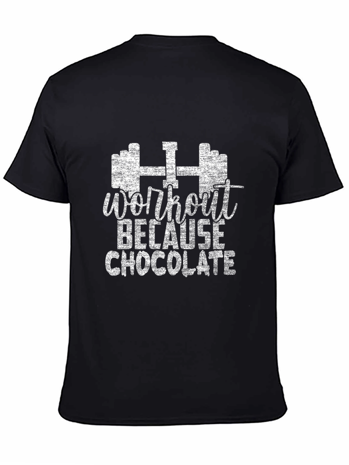 Workout Because Chocolate T-Shirt Funny Gym Tee