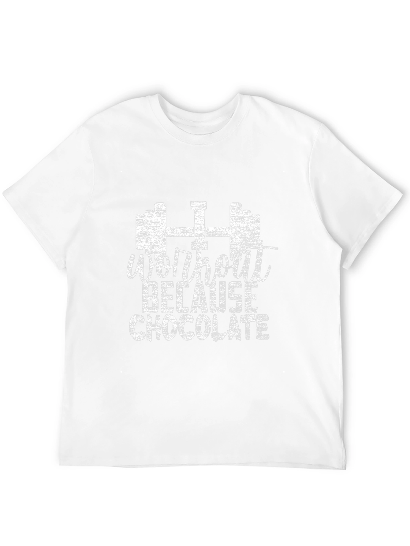 Workout Because Chocolate T-Shirt Funny Gym Tee