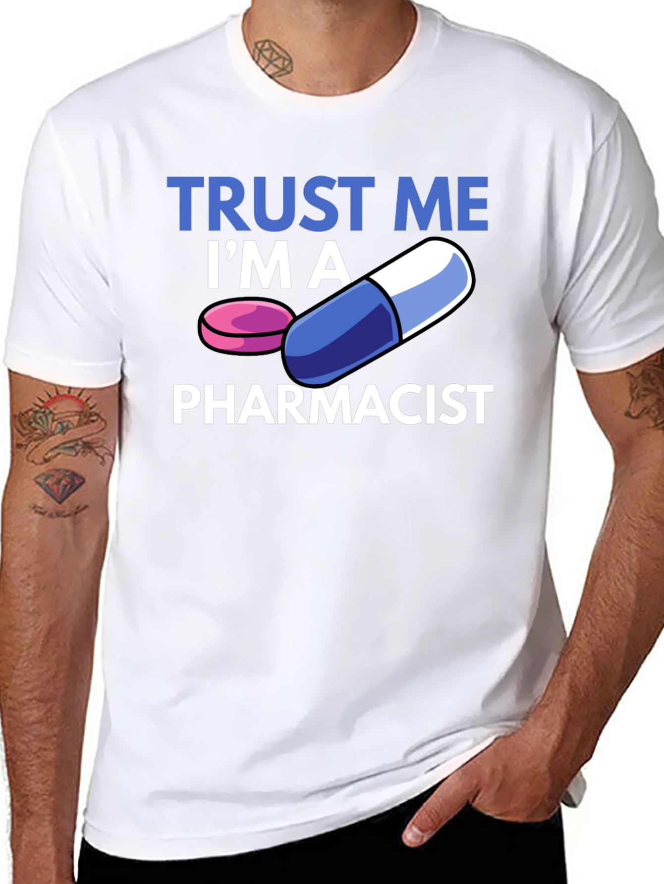 Trust Me Im A Pharmacist T-Shirt