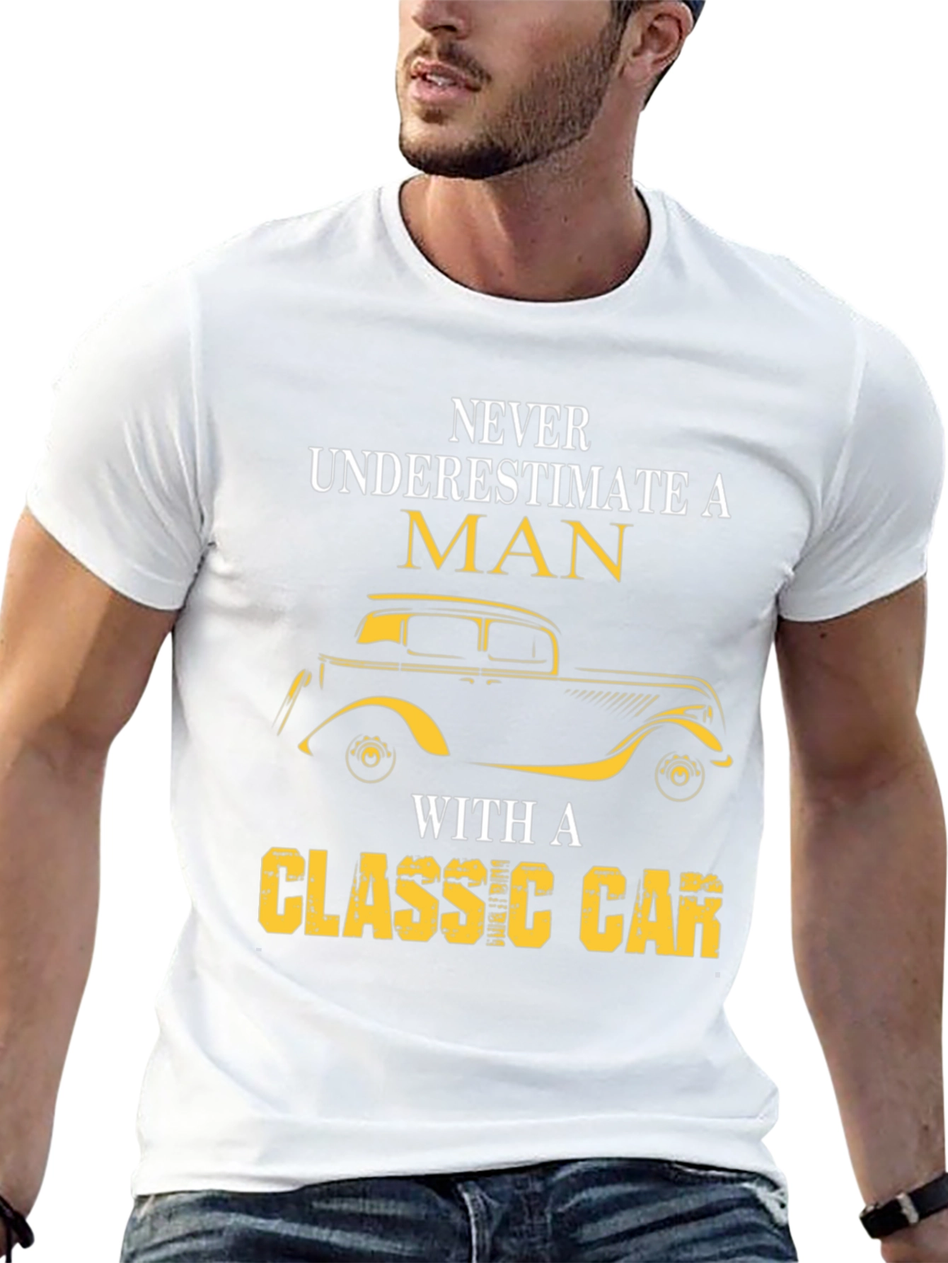 Classic Car T-Shirt - Never Underestimate A Man