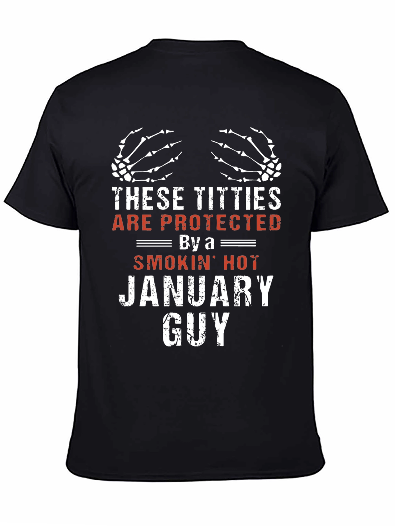 Funny January Guy T-Shirt