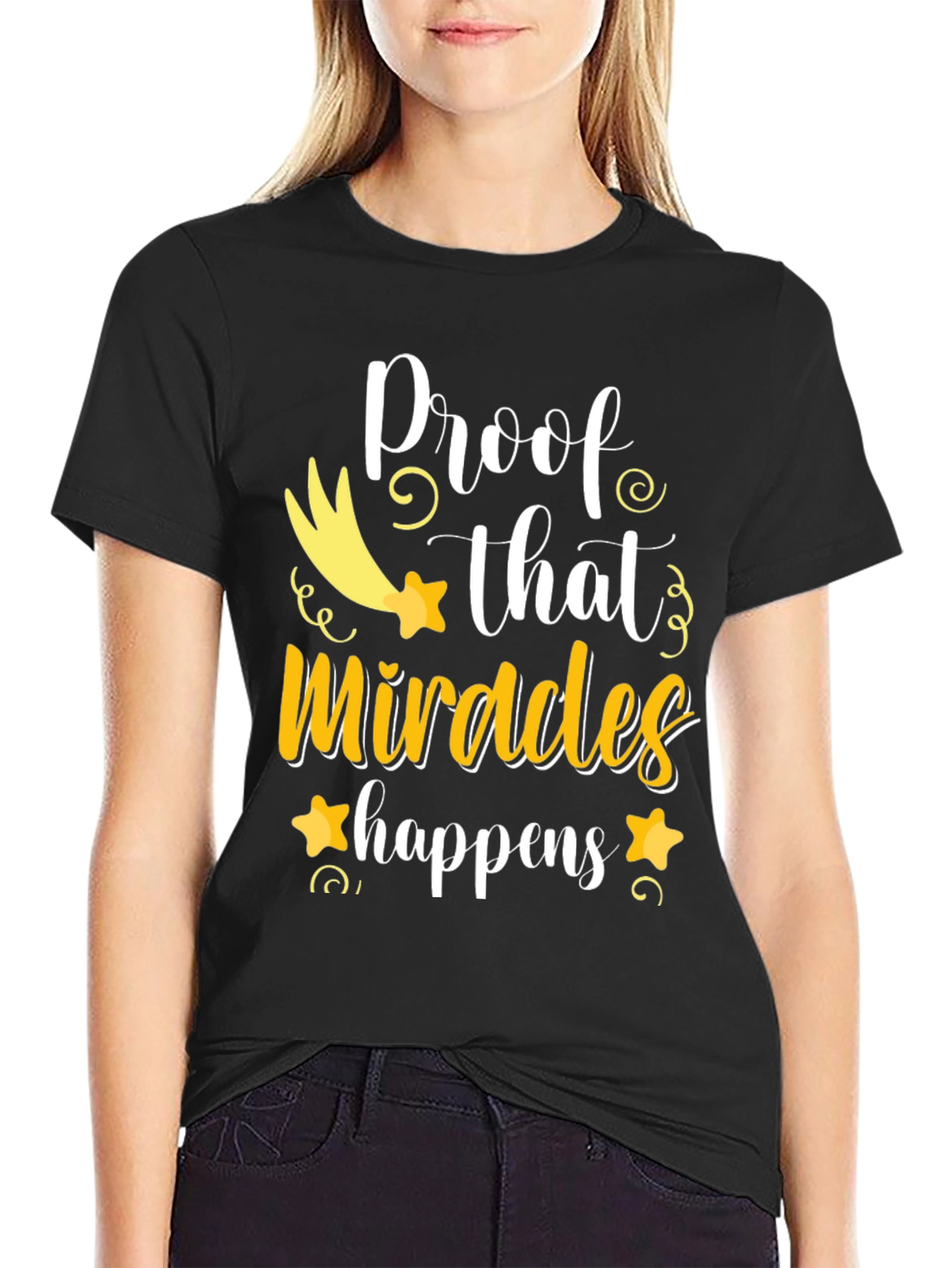 Miracles Happen T-Shirt - Positive Vibes
