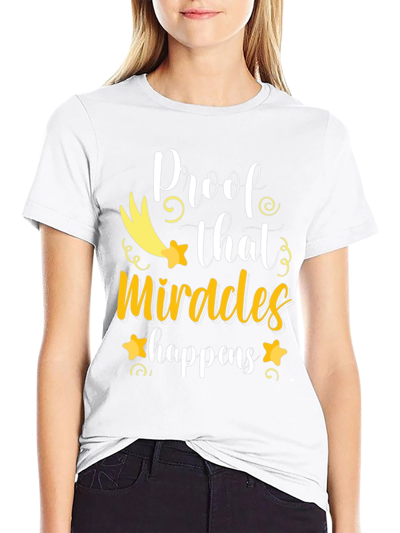 Miracles Happen T-Shirt - Positive Vibes